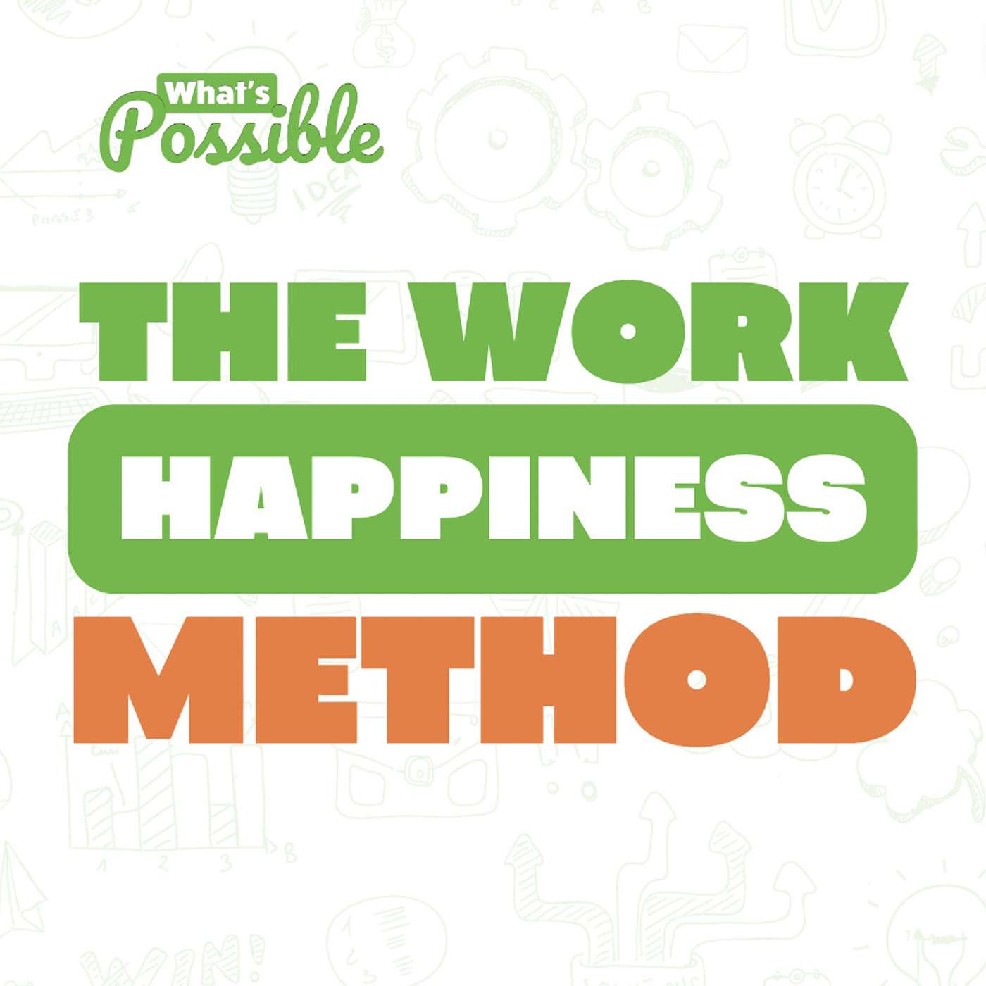 The Work Happiness Method with Stella Grizont