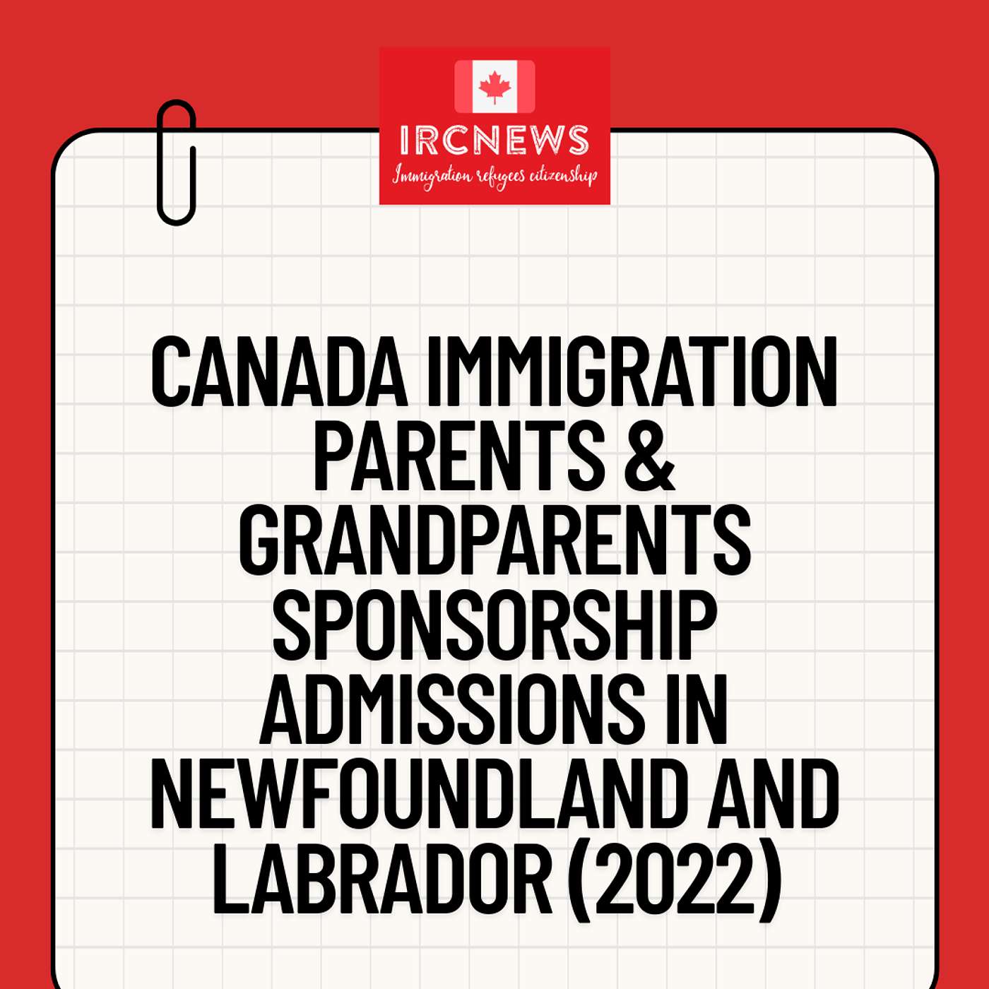 Canada Immigration Parents & Grandparents Sponsorship Admissions in Newfoundland and Labrador (2022) episode artwork