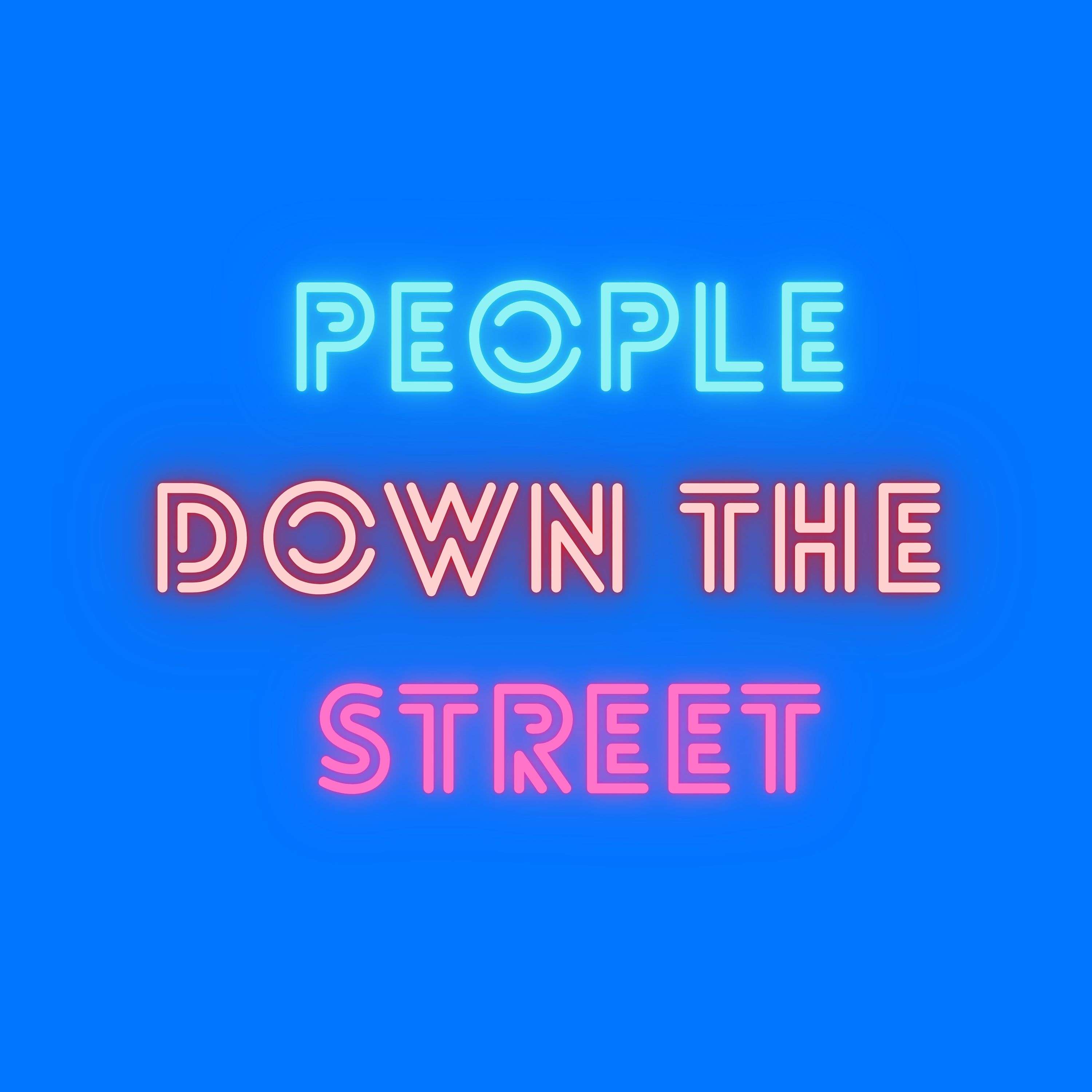 People Down The Street You Should Meet