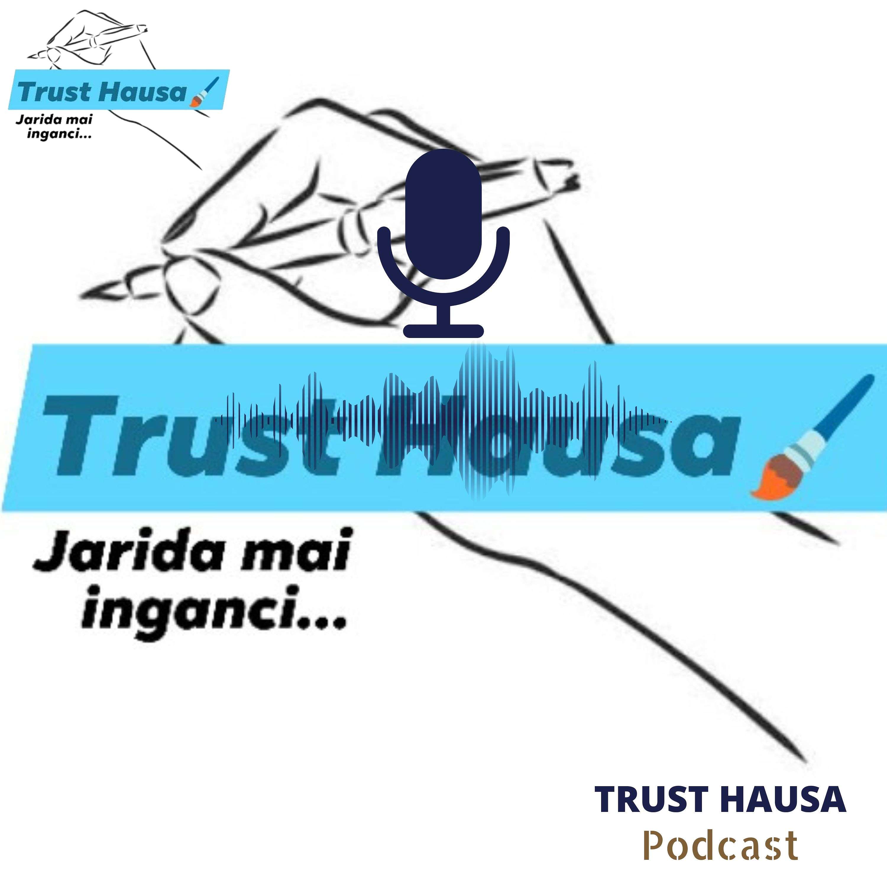 Trust Hausa Podcast