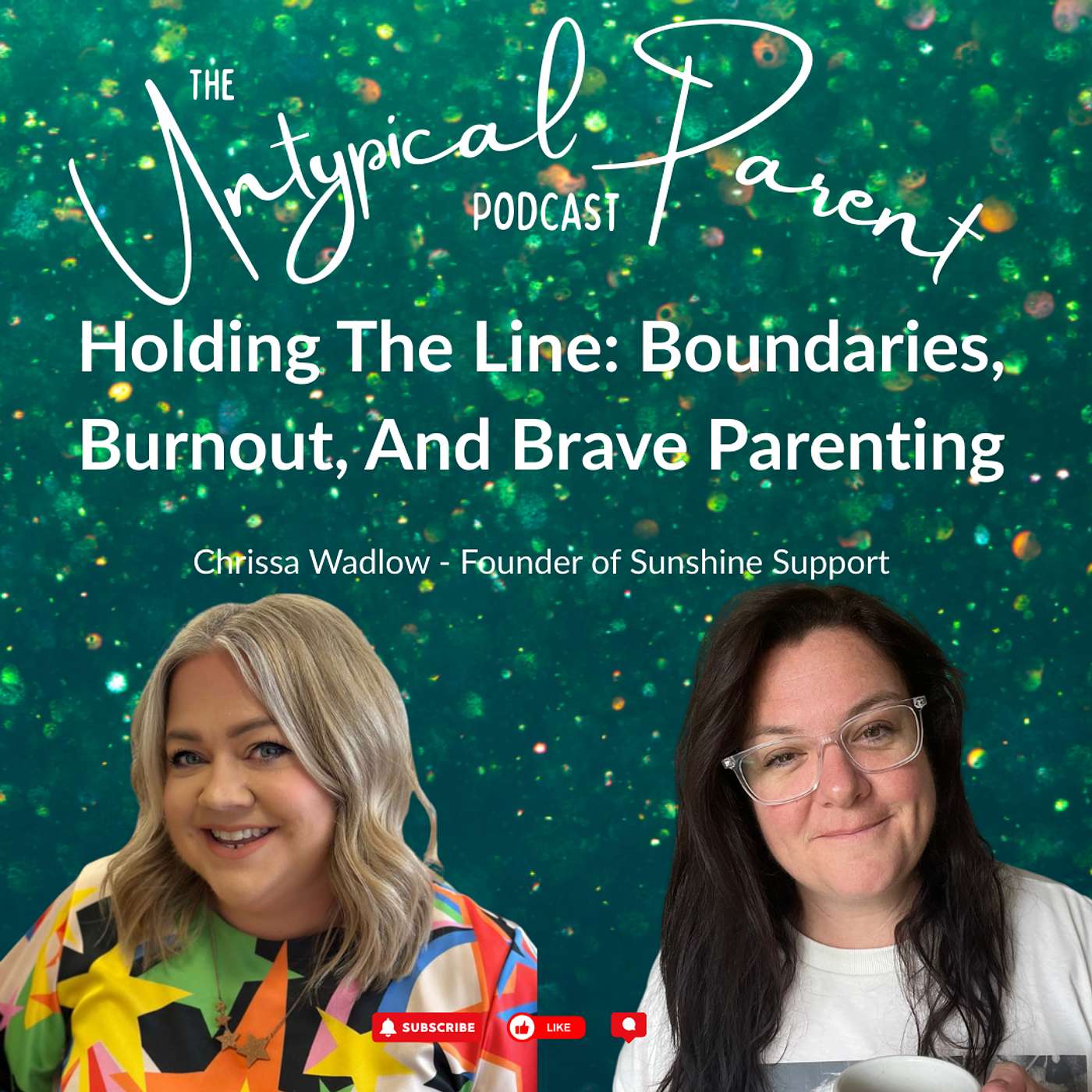 The Untypical Parent™ Podcast