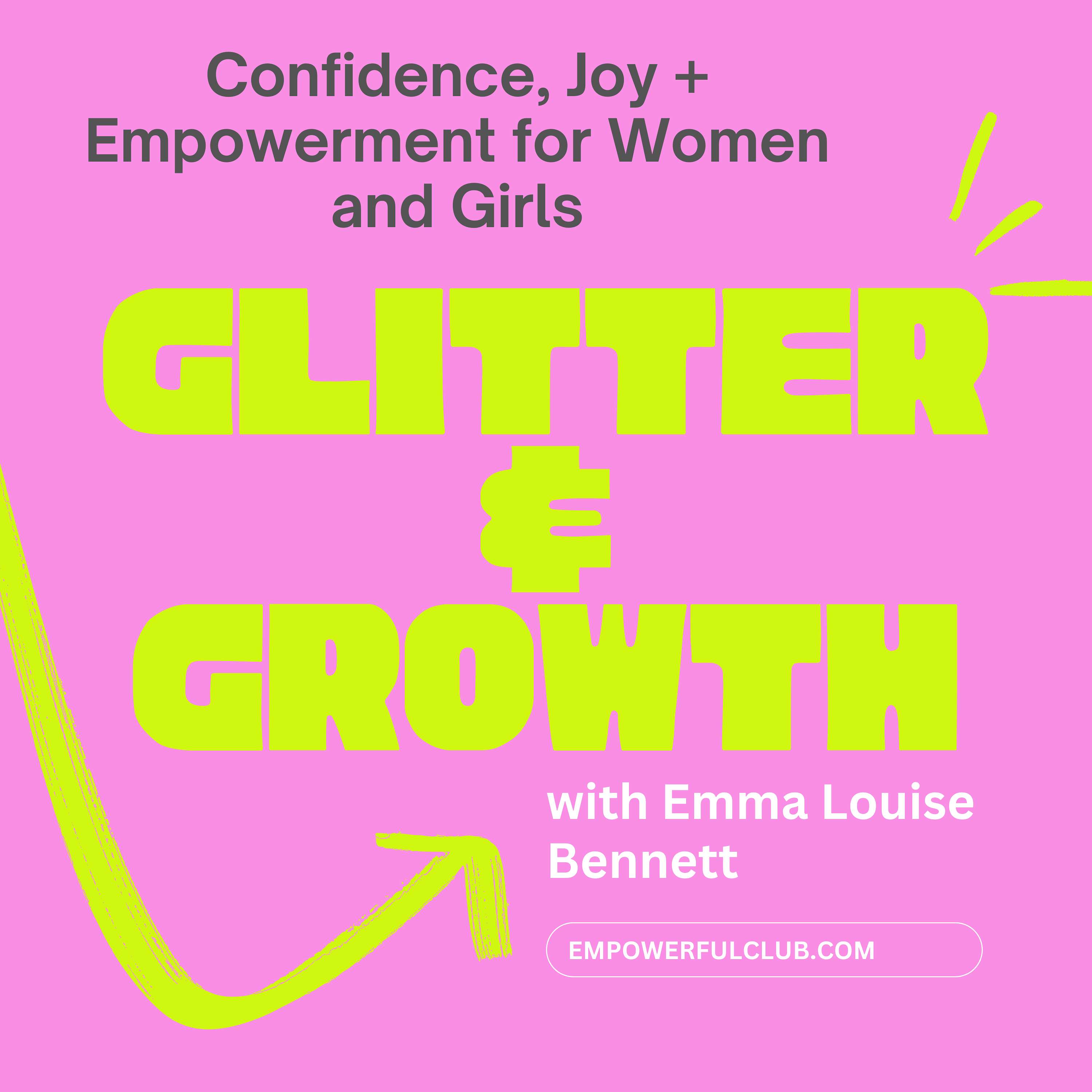 The Empowerful Club: Confidence, Joy + Empowerment for Women and Girls