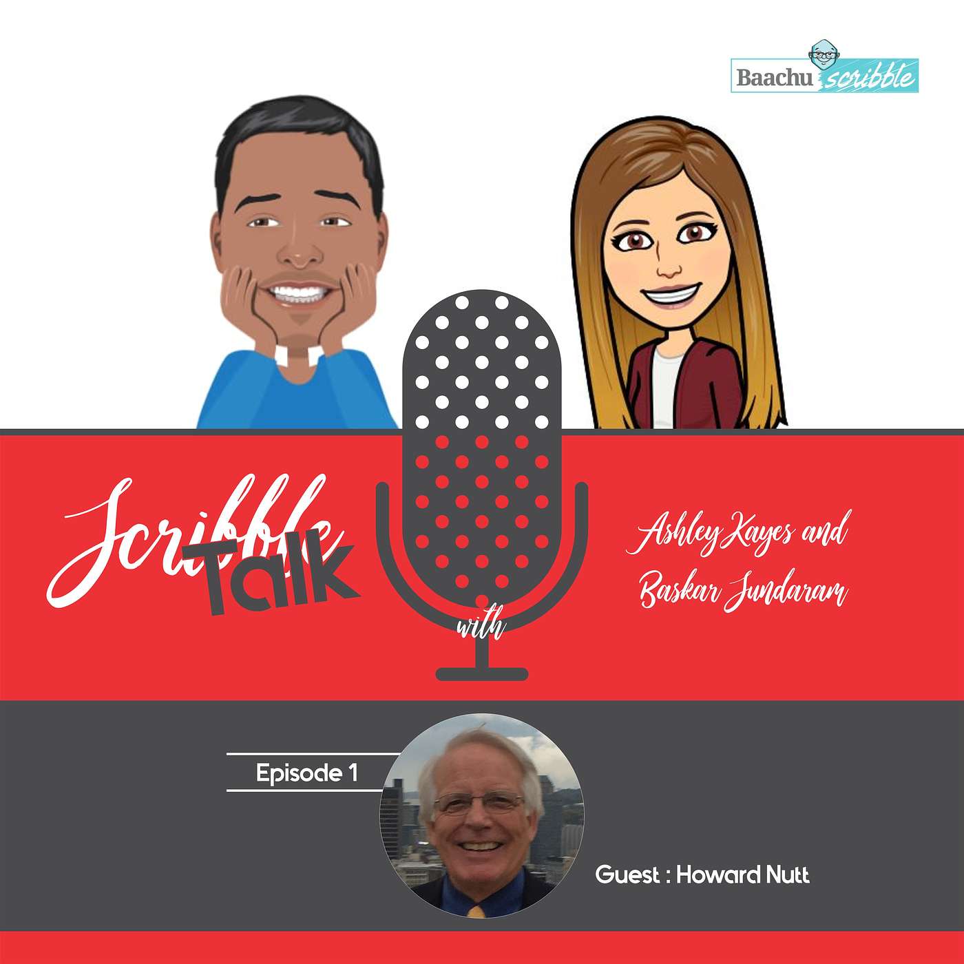 Scribble Talk - Episode 1 Guest Howard Nutt (Founding member APMP)