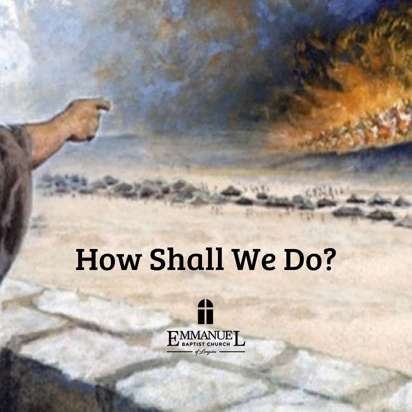 How Shall We Do 1/3/21 - Pastor Bob Gray II episode artwork