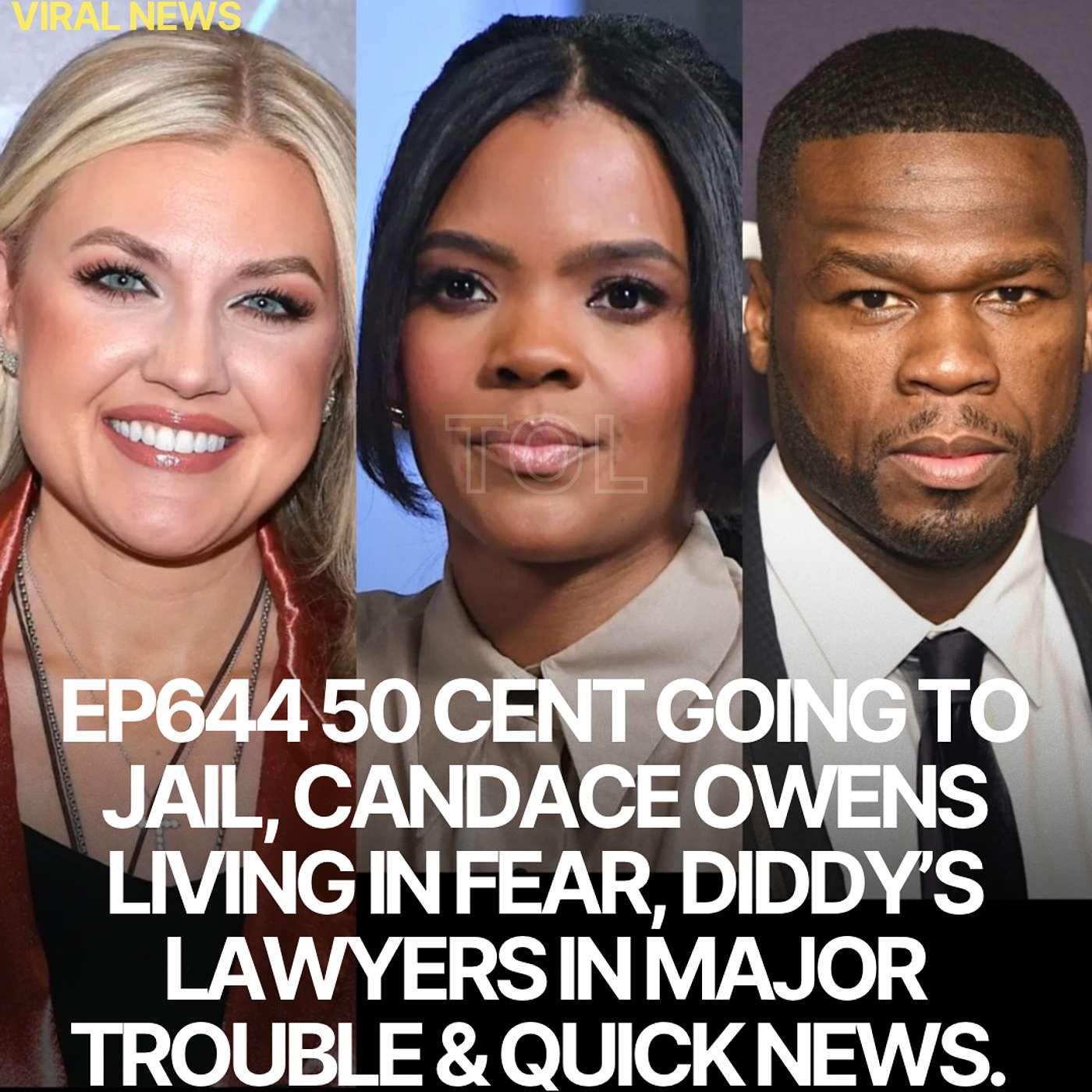 EP644 50 CENT GOING TO JAIL, CANDACE OWENS LIVING IN FEAR, DIDDY’S LAWYERS IN MAJOR TROUBLE & QUICK NEWS. EP644 50 CENT GOING TO JAIL, CANDACE OWENS LIVING IN FEAR, DIDDY’S LAWYERS IN MAJOR TROUBLE & QUICK NEWS.