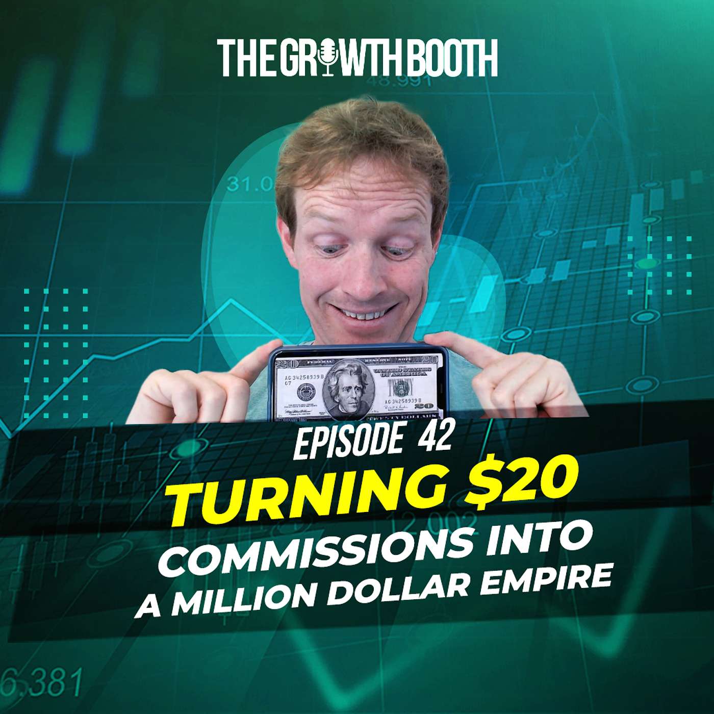 Turning $20 Commissions Into A Million Dollar Empire | The Growth Booth #42