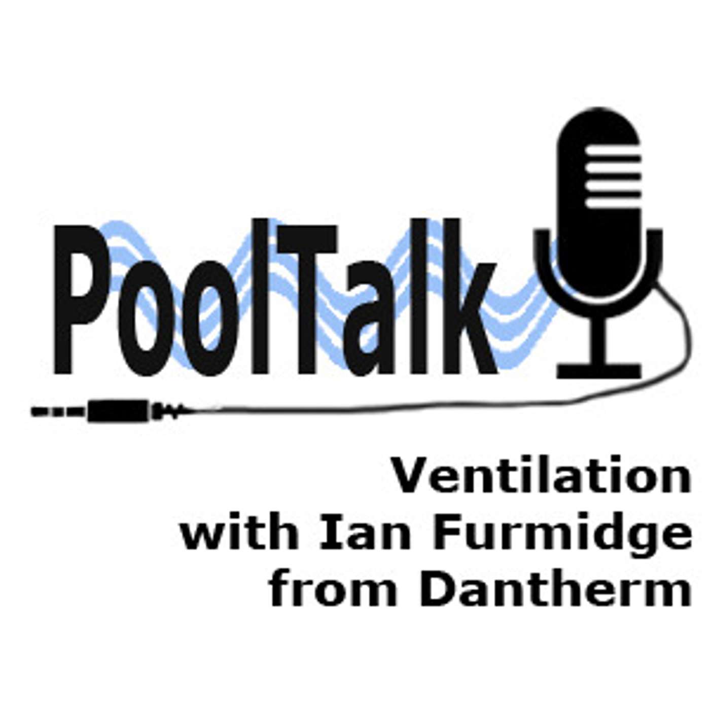 Ian Furmidge on Ventilation