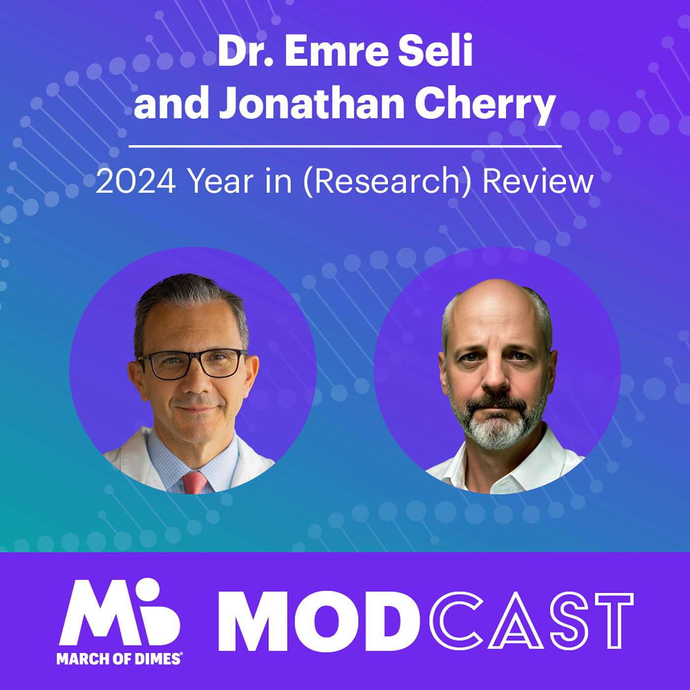 Dr. Emre Seli and Jonathan Cherry on the 2024 Year in (Research) Review