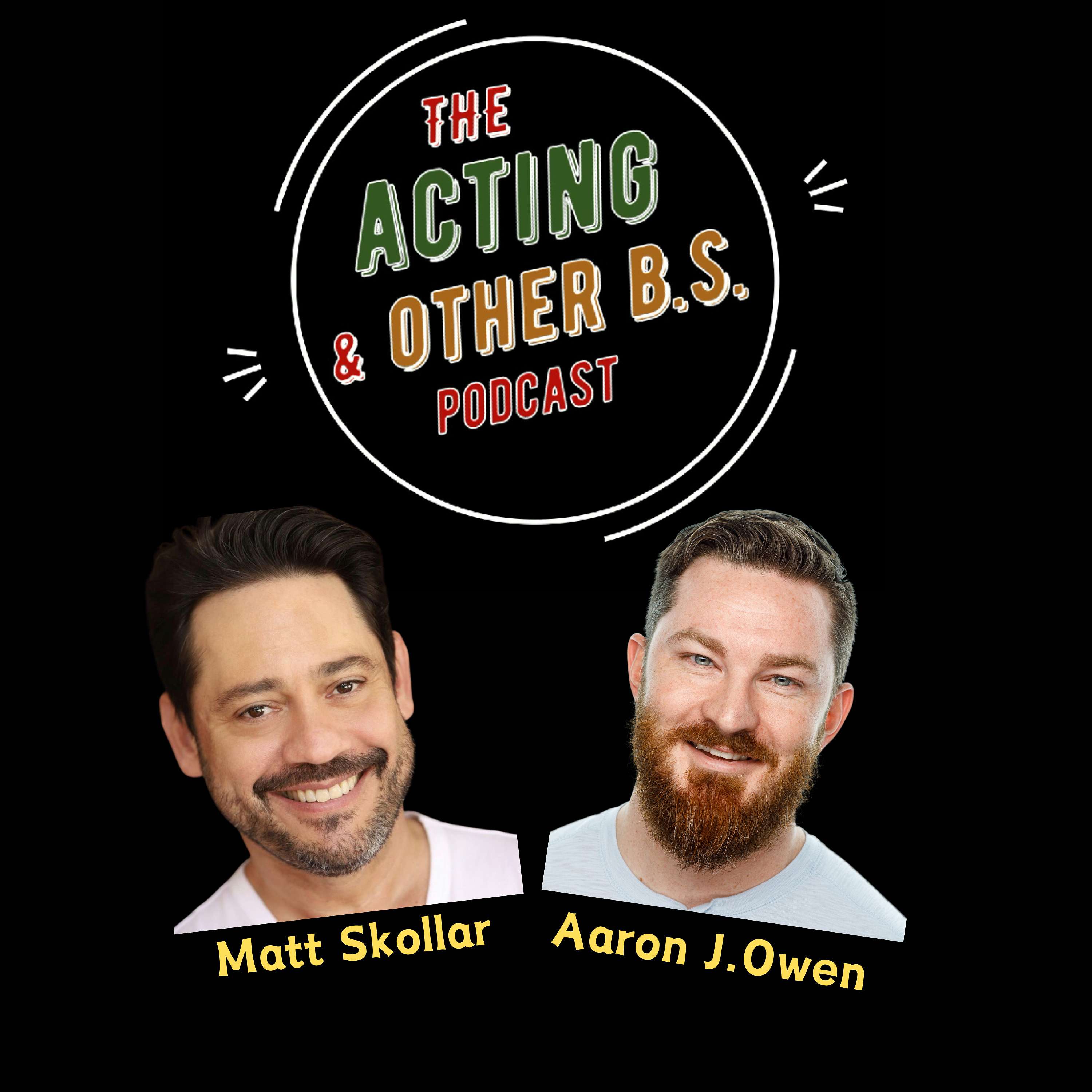 The Acting and other BS Podcast podcast artwork