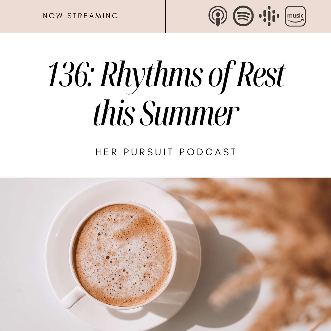 136. Rhythms of Rest this Summer