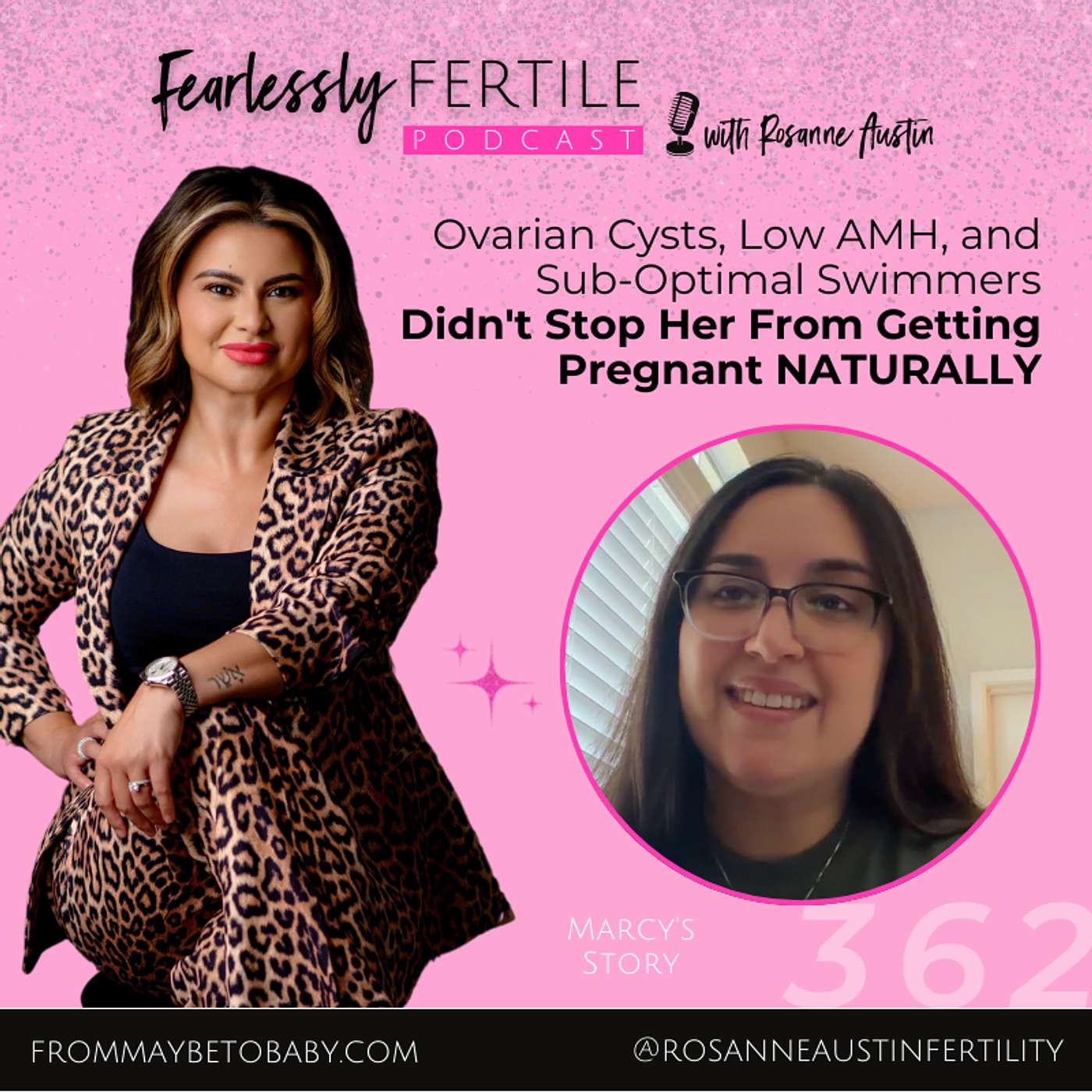 EP 362: Ovarian Cysts, Low AMH, and Sub-Optimal Swimmers Didn't Stop Her From Getting Pregnant NATURALLY: Marcy's Story EP 362: Ovarian Cysts, Low AMH, and Sub-Optimal Swimmers Didn't Stop Her From Getting Pregnant NATURALLY: Marcy's Story