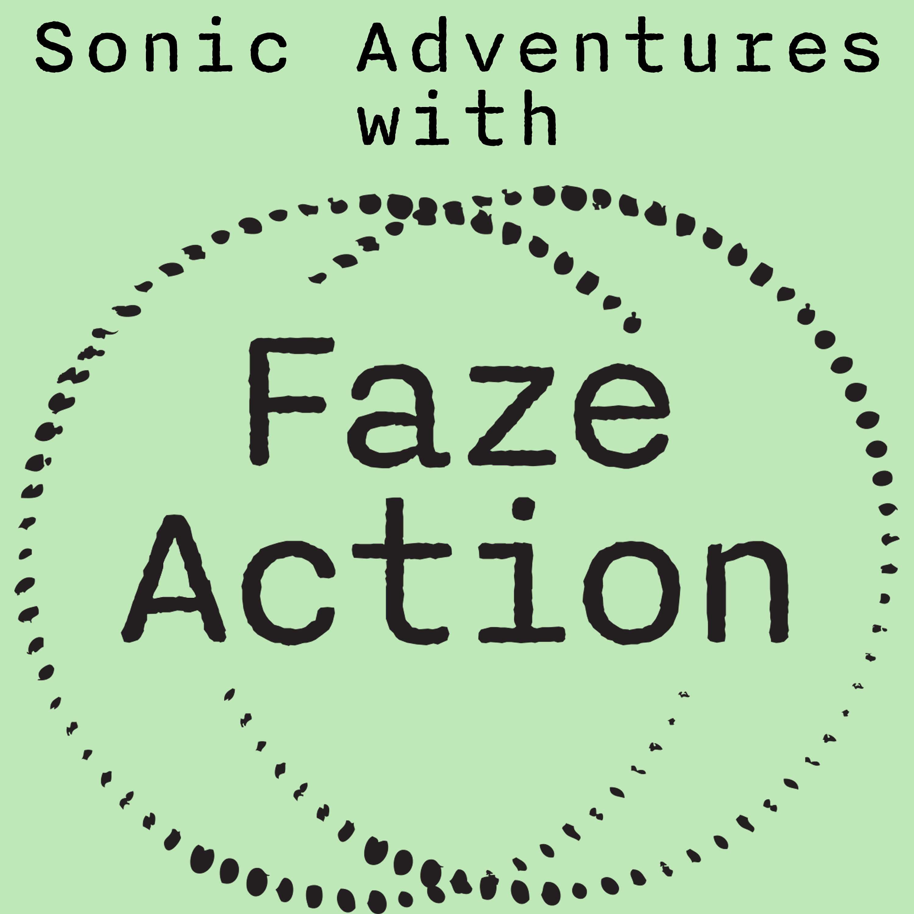Sonic Adventures With Faze Action 