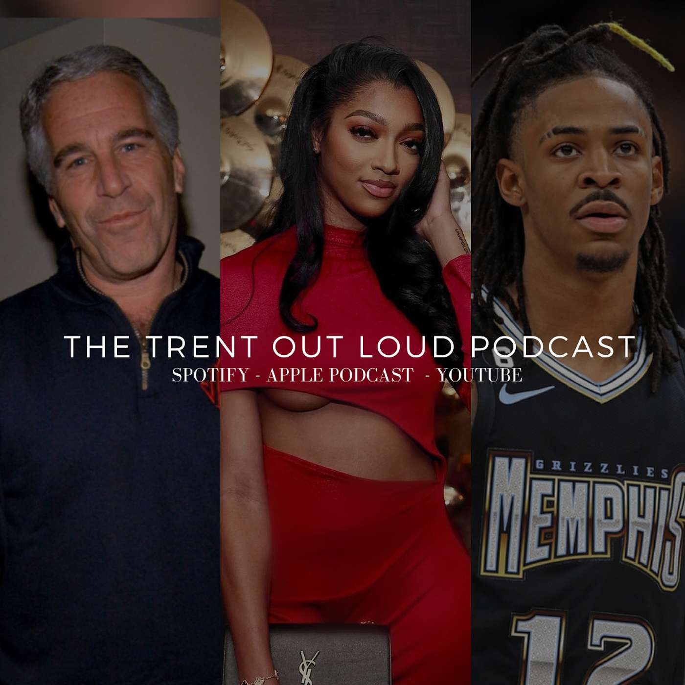 EP139: Jeffery Epstein, Angel Reese, Johnathon Majors, Dave Est, Donald Trump & Ja Morant.