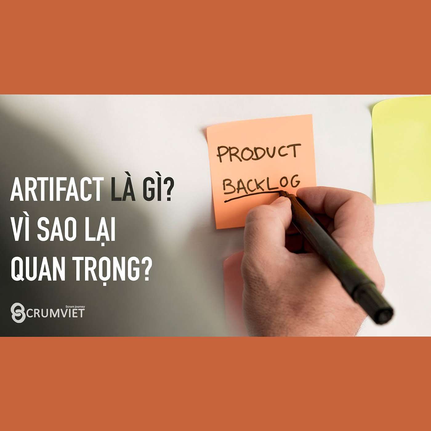 [Scrum] Artifact là gì? Vì sao lại quan trọng? episode artwork