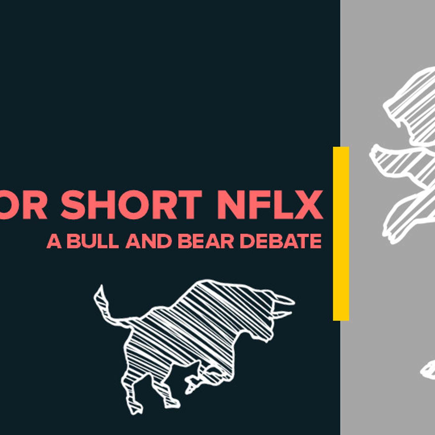 Long or Short Netflix? A Bull and Bear Debate