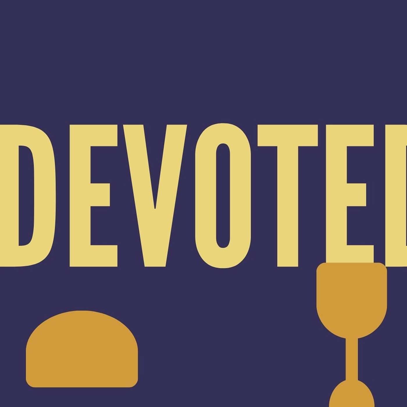 Devoted to Prayer Part 2 Devoted to Prayer Part 2