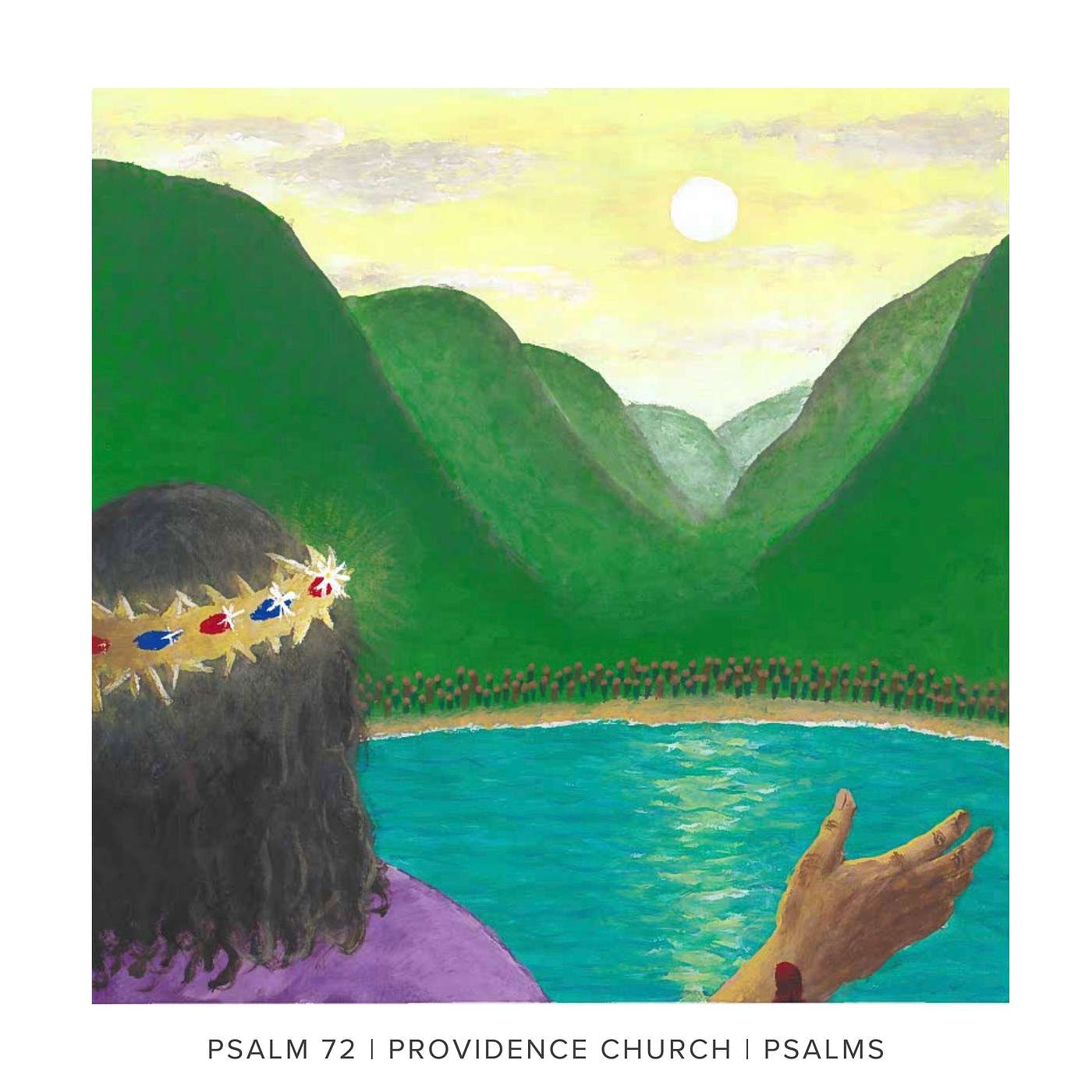 Psalm 72 // Our Perfect King