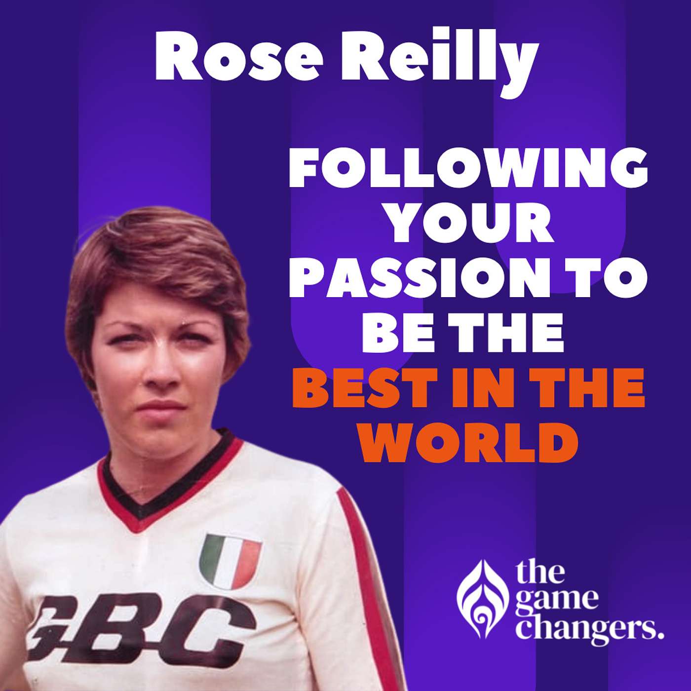 Rose Reilly: Following your passion to be the best in the world