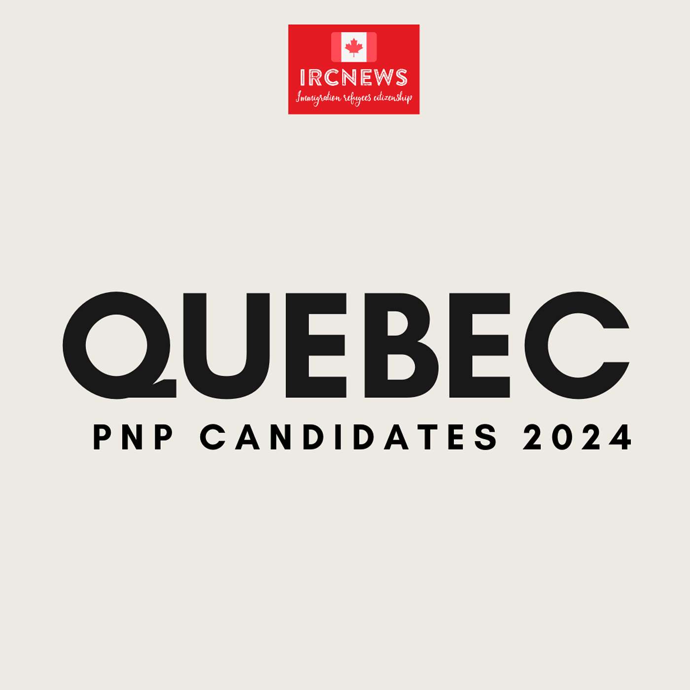 Canada Immigration Total PNP Express Entry Candidate Selection for the Province of Quebec in 2024 episode artwork