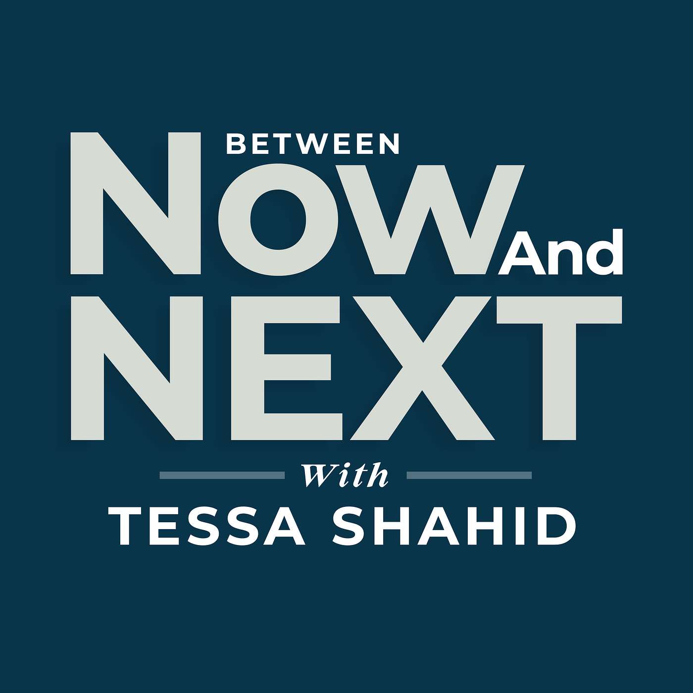 🎧 Trailer: Introducing Between Now and Next — a podcast for life in transition episode artwork