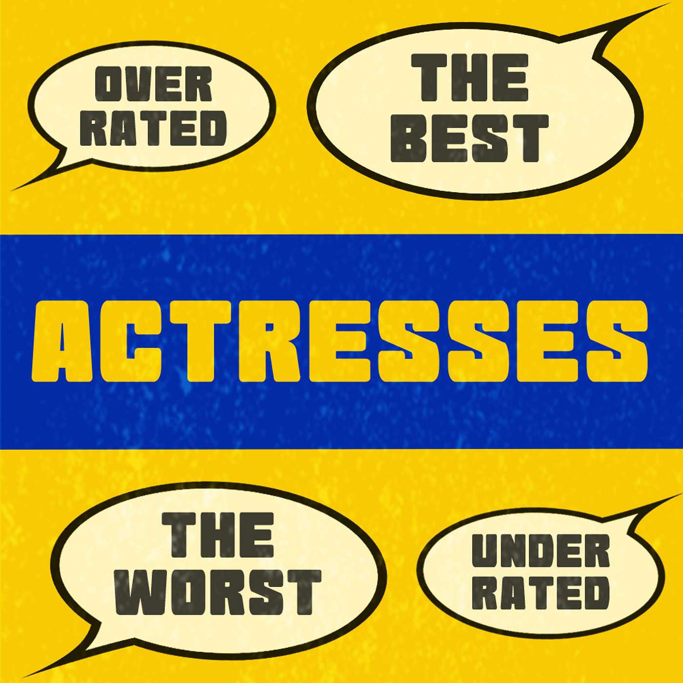 Ep11 - Female Actresses Breakdown (Best, Worst, Over-Rated, Under-Rated) Ep11 - Female Actresses Breakdown (Best, Worst, Over-Rated, Under-Rated)