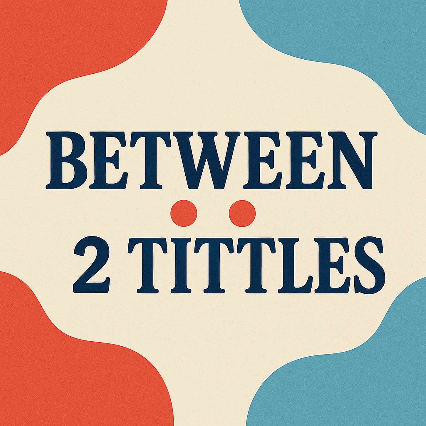 Between2Tittles