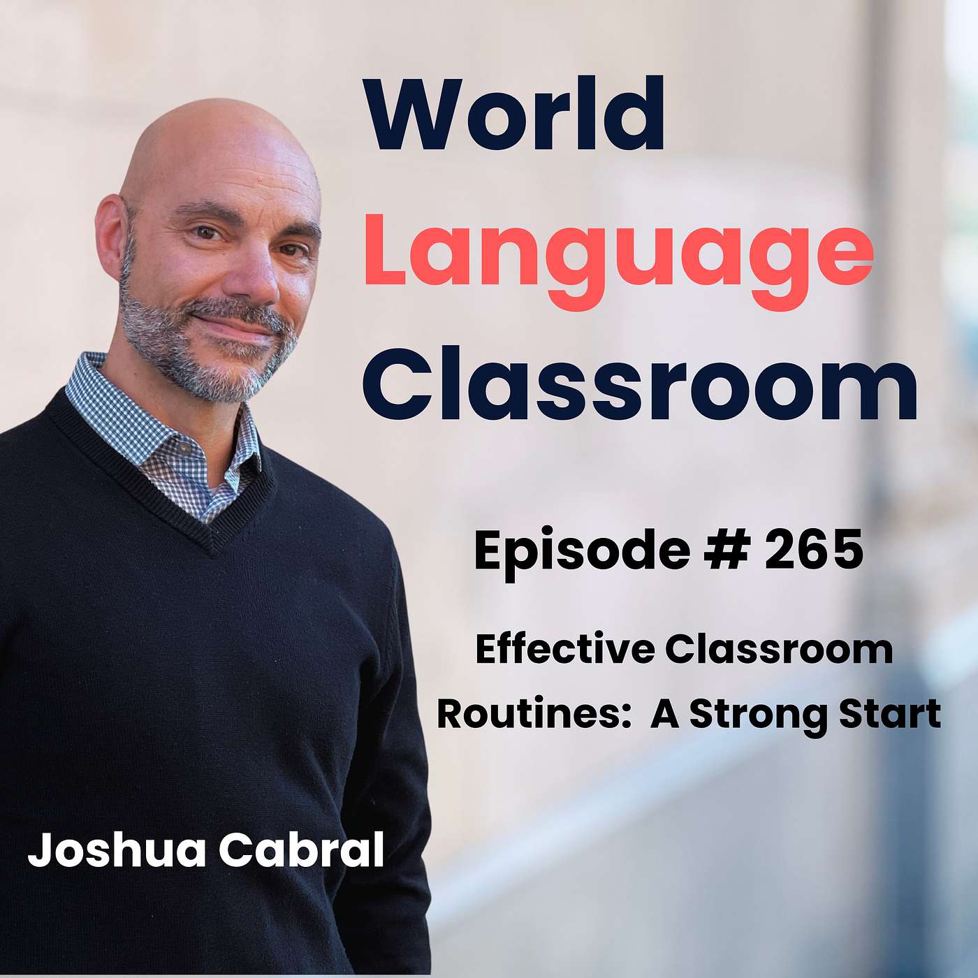 Effective Classroom Routines: A Strong Start