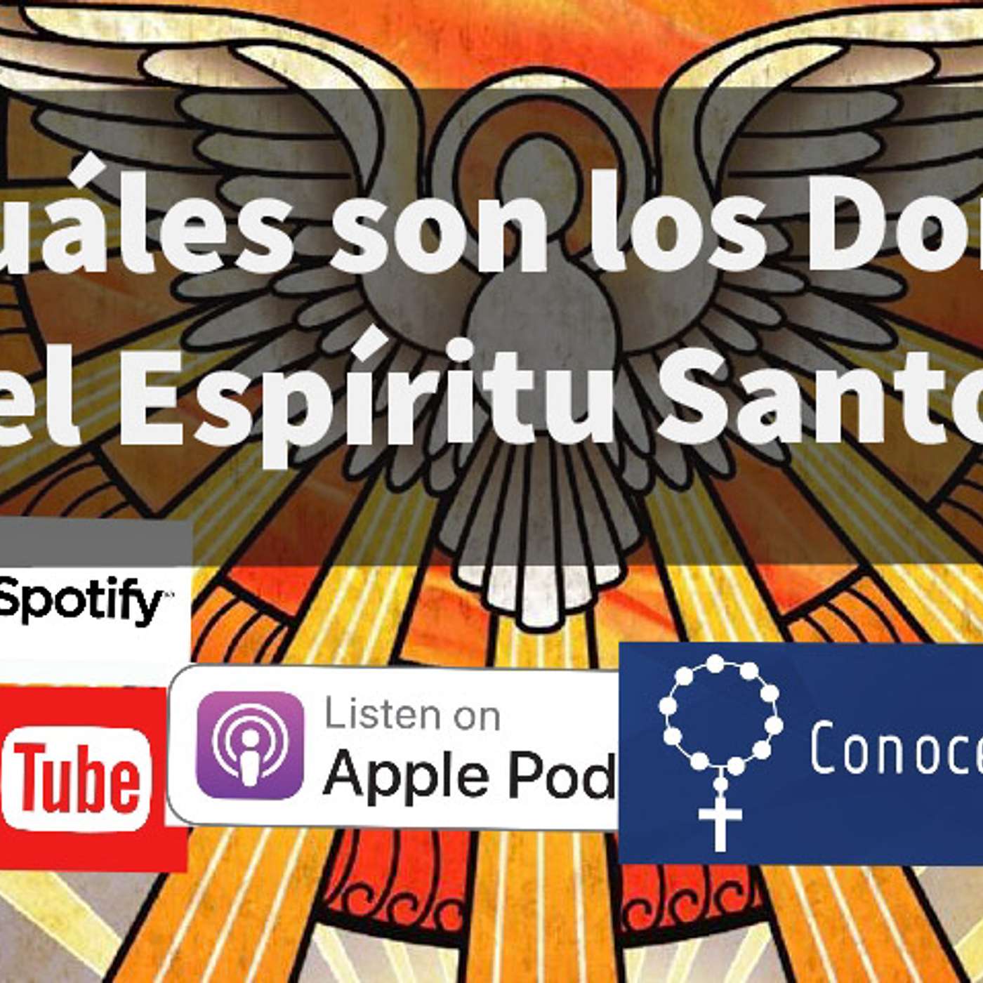 Episodio 49: ¿Para qué son los Dones del Espíritu Santo? episode artwork