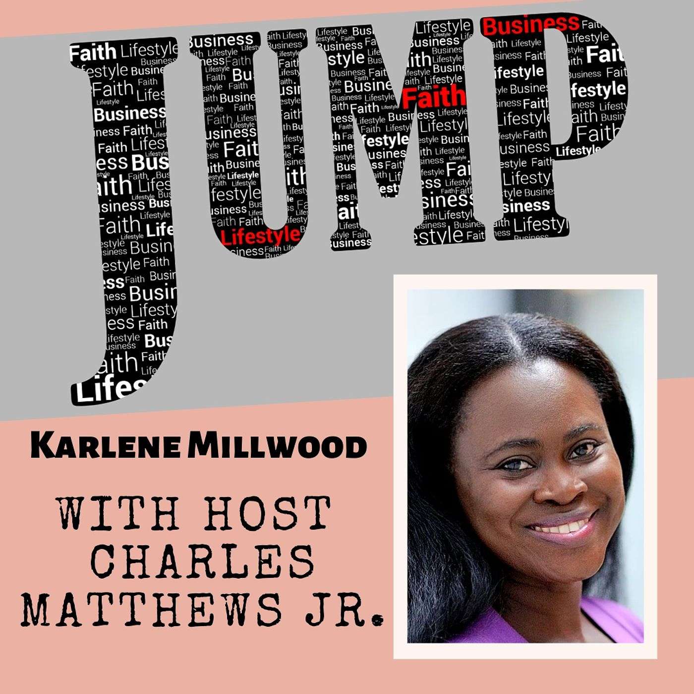 Episode 21 Karlene Millwood