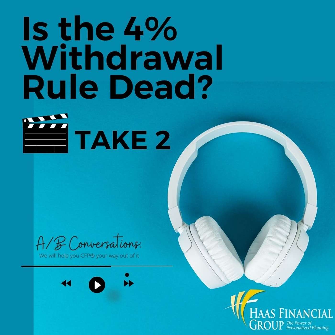 A/B Conversations: CFP® Your Way Out Of It – Real Advice on Building Wealth & Retirement Planning