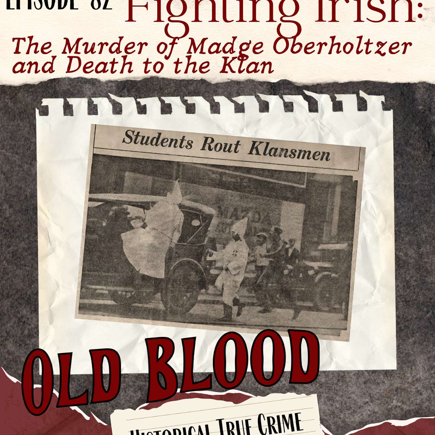 Fighting Irish: The Murder of Madge Oberholtzer and Death to the Klan artwork