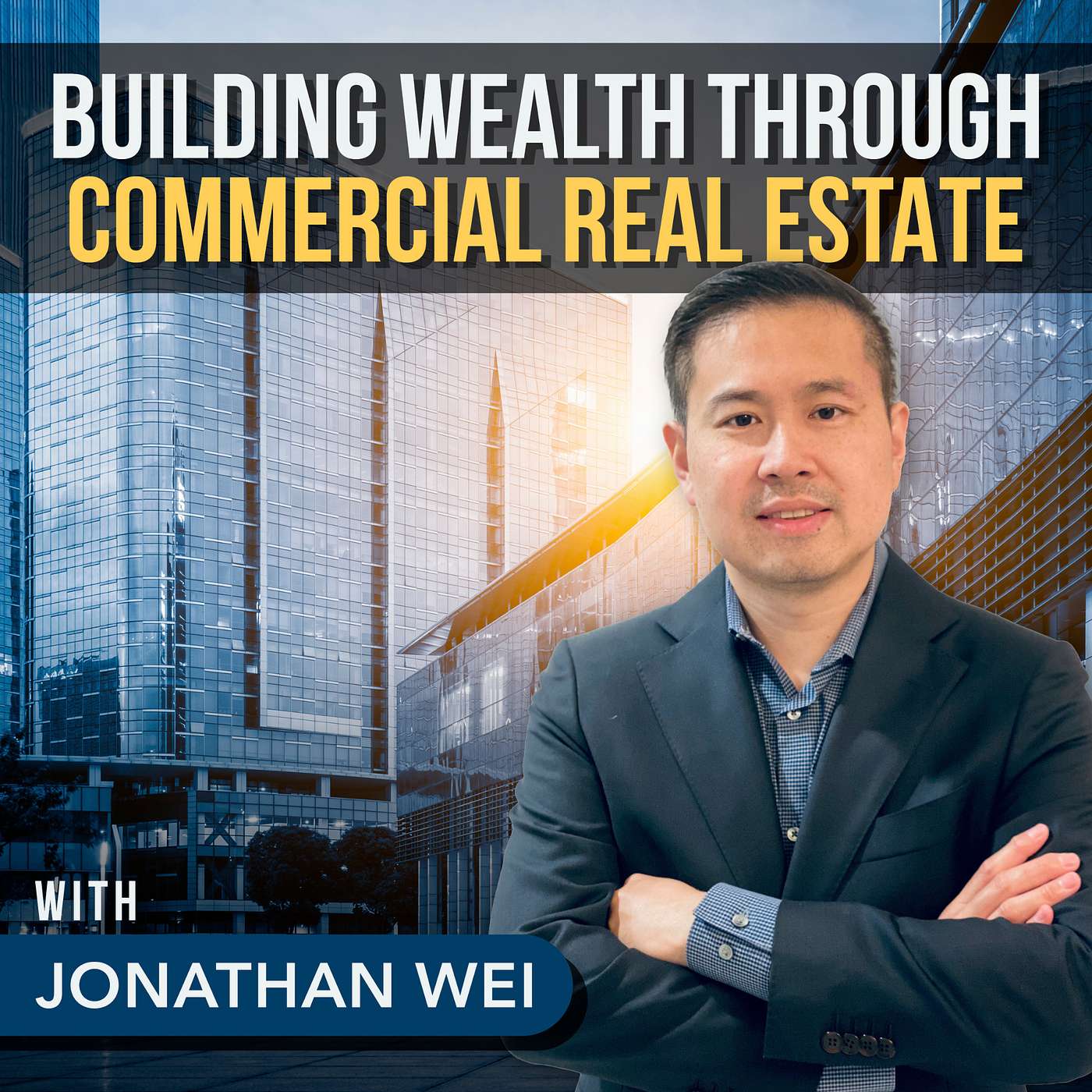 Building Wealth Through Commercial Real Estate