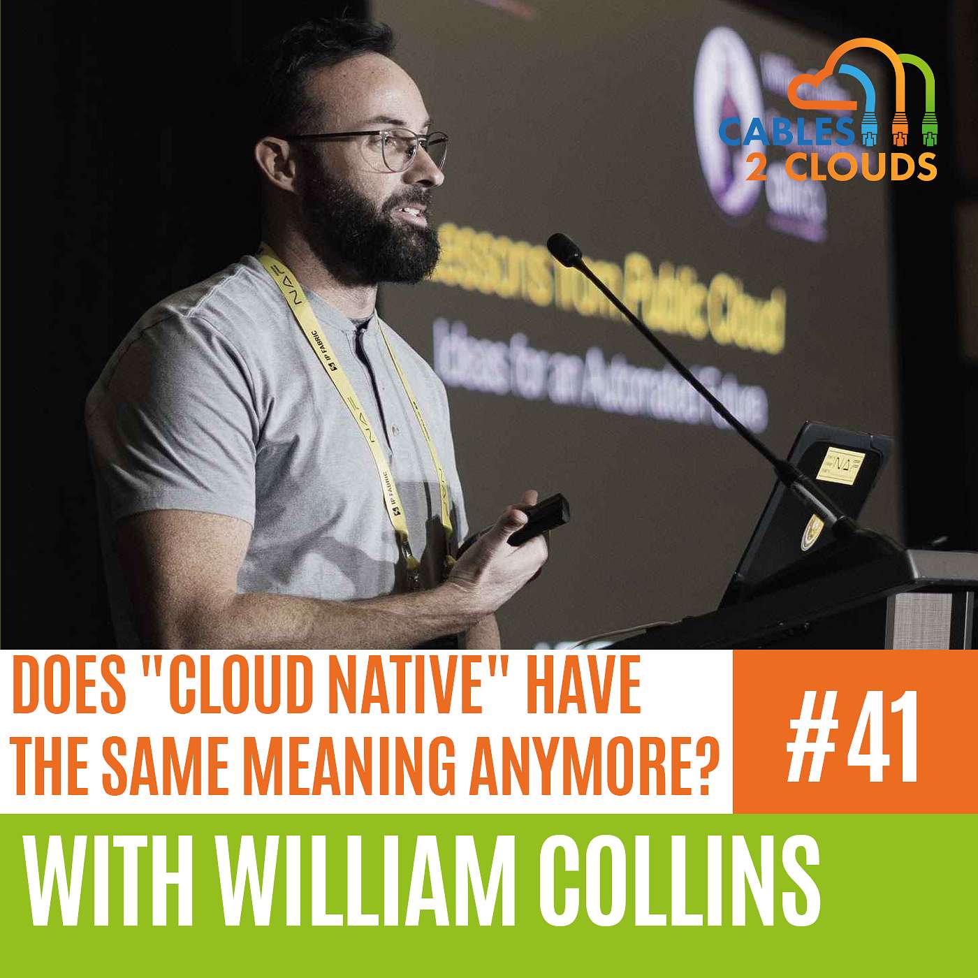 Does "Cloud Native" Have the Same Meaning Anymore? - C2C041