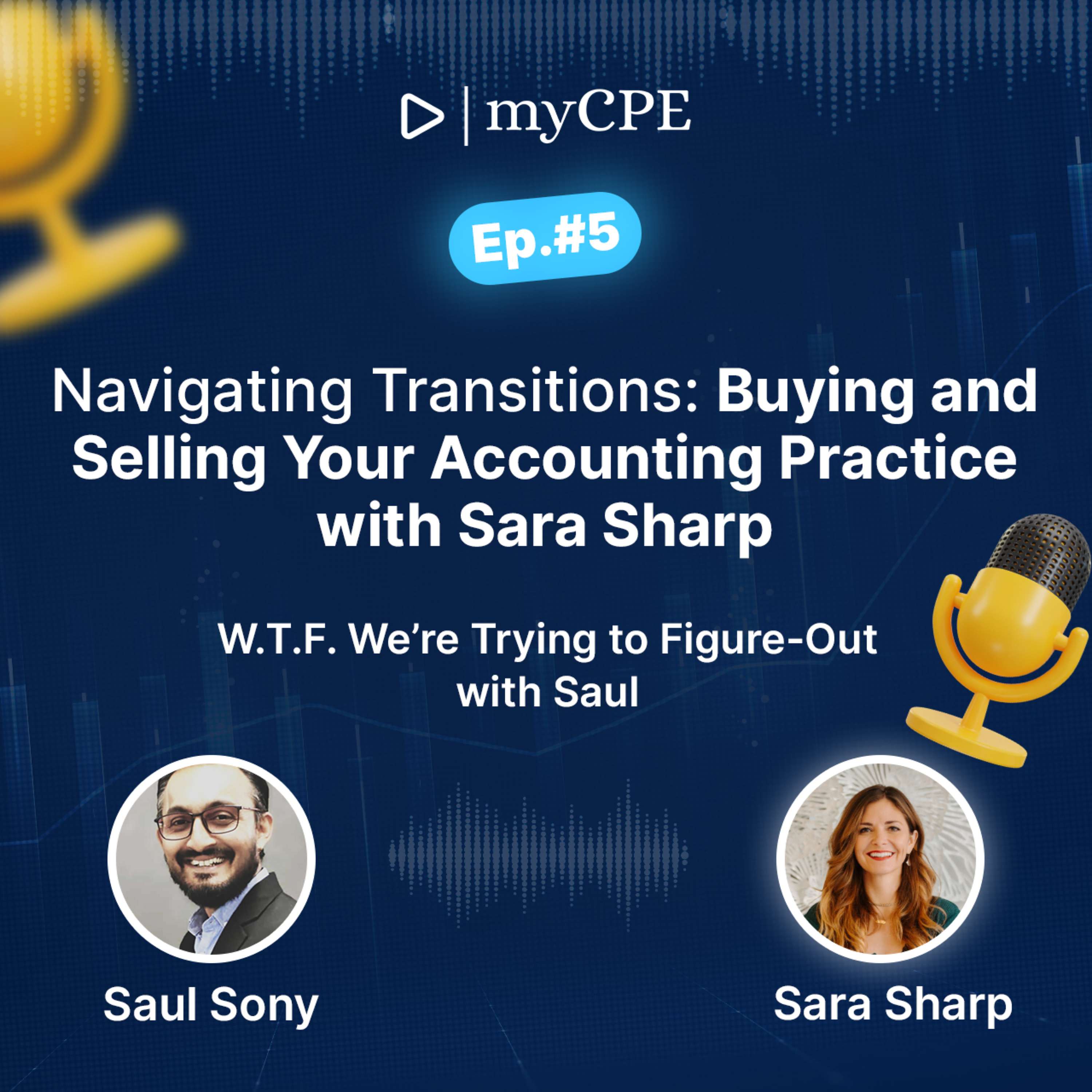 Ep.#5 | The Secret to Buying and Selling Your Accounting Practice