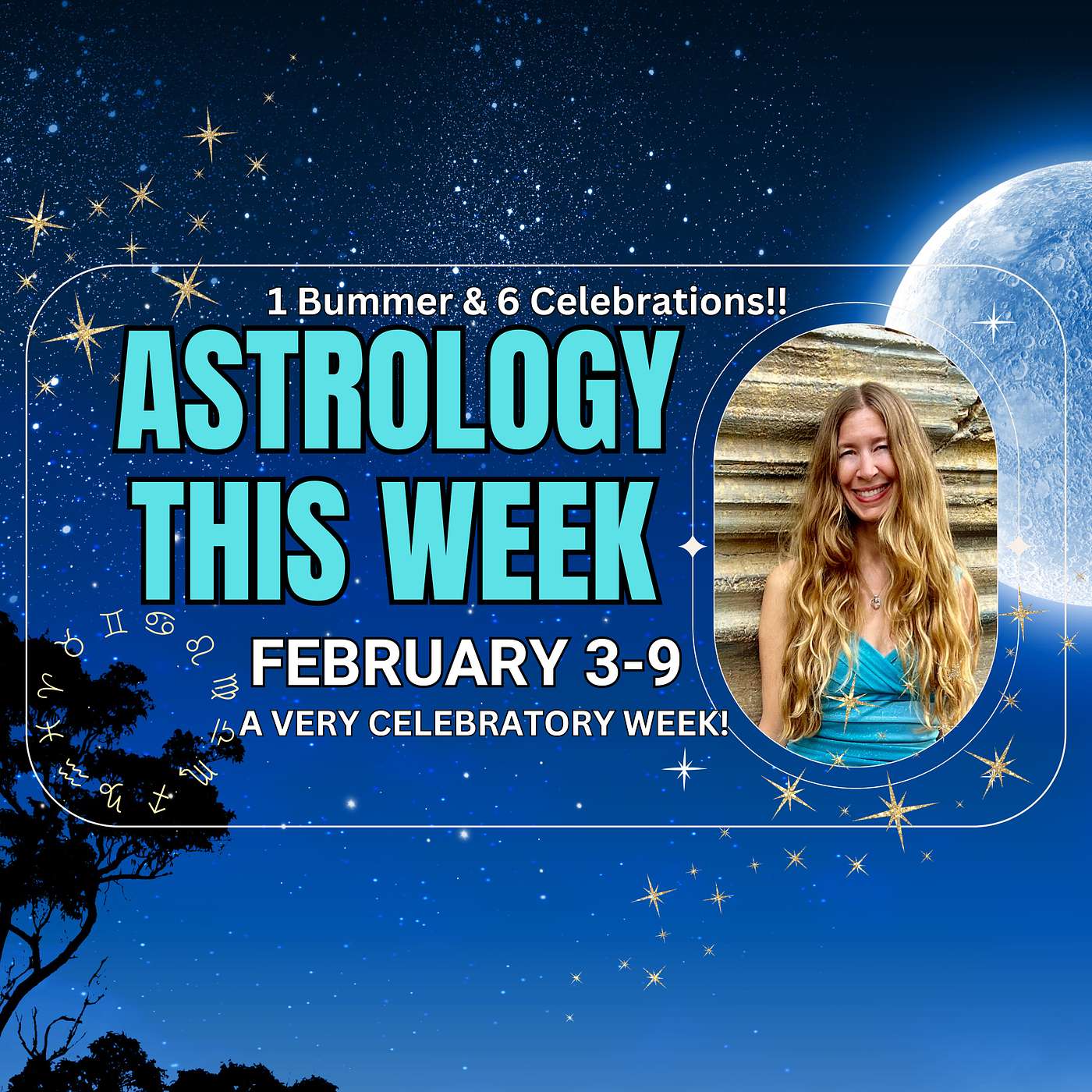 Weekly Astrology For February 3-9, 2025 SIX REASONS to CELEBRATE!! [Astrology This Week]