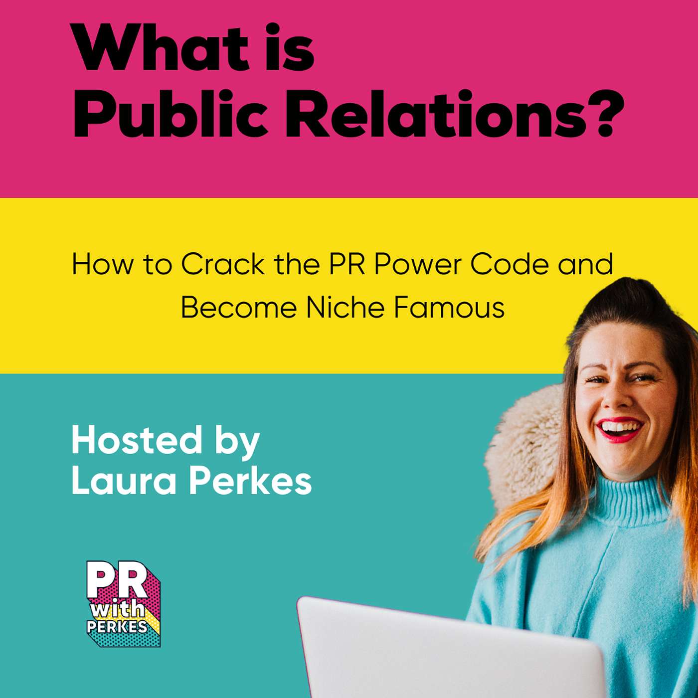 What is Public Relations?