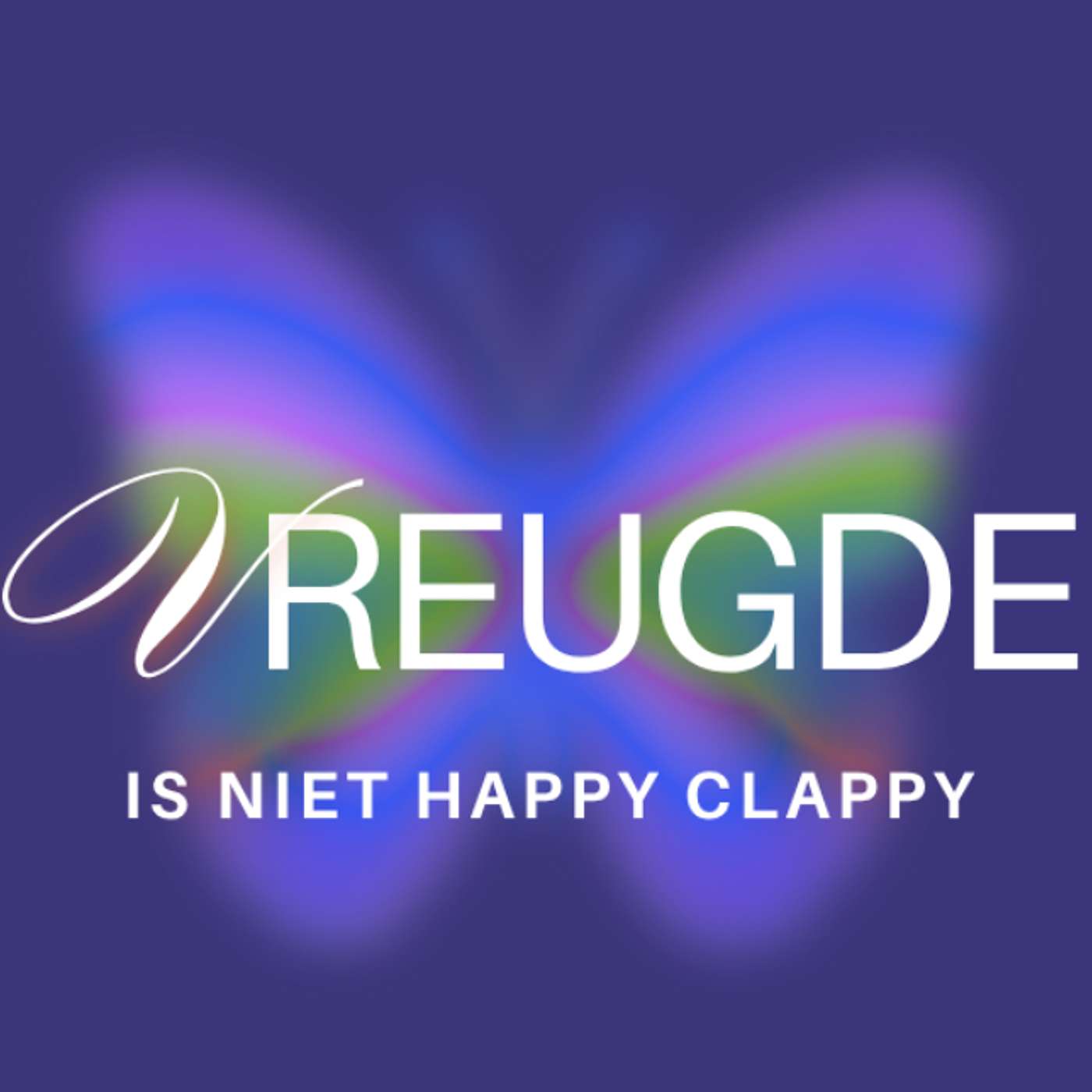 Vreugde Is Niet Happy Clappy episode artwork