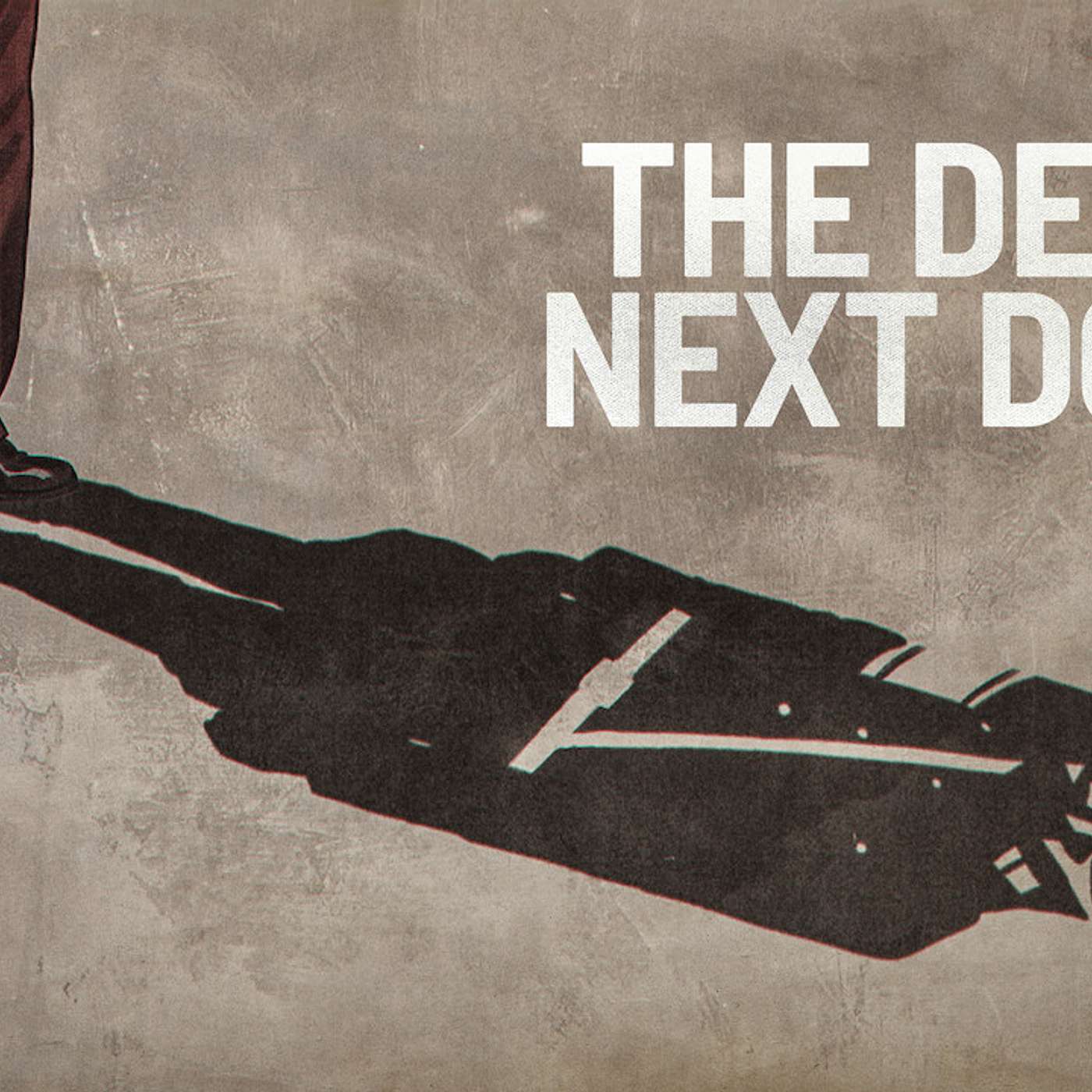 cover of episode (Episode 162) "The Devil Next Door" Director: Daniel Sivan.