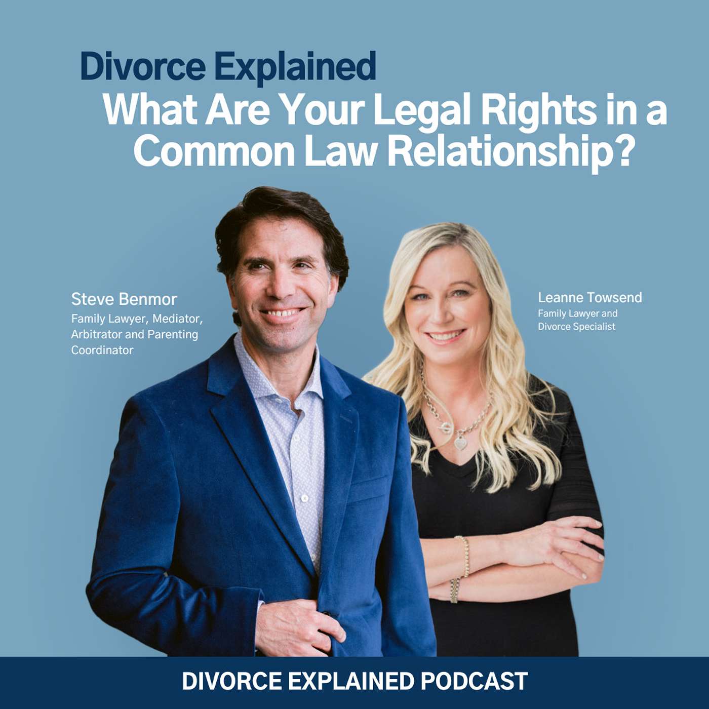 Divorce Explained with Steve Benmor & Leanne Townsend