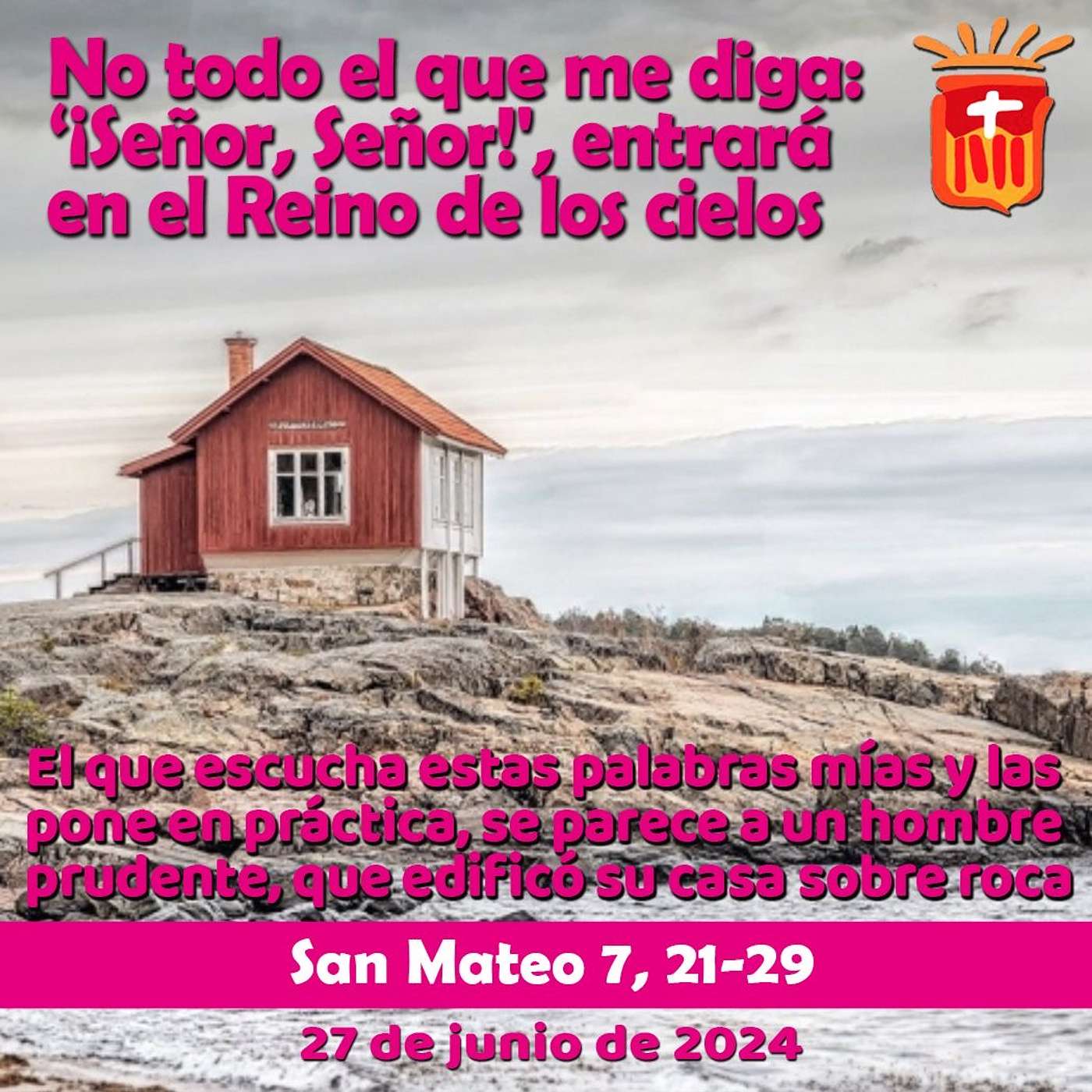 2024-06-27 San Mateo 7, 21-29: Jueves XII Ordinario.