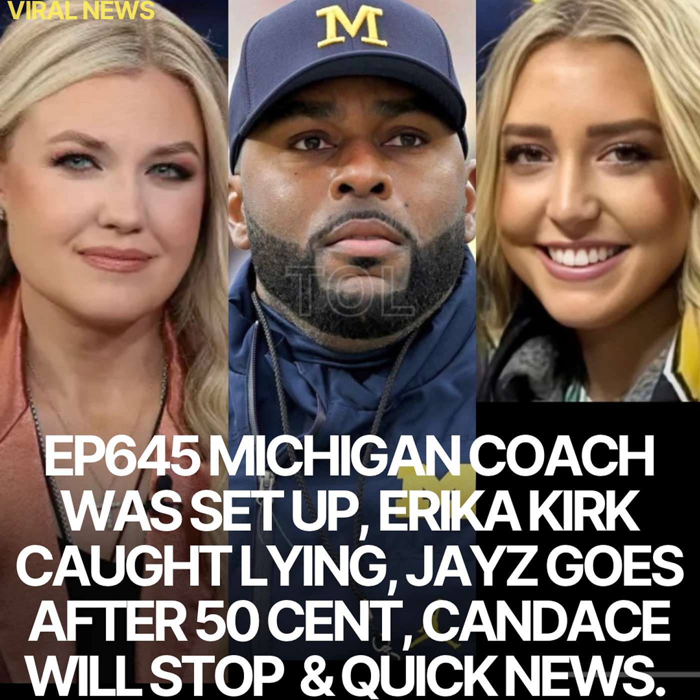 EP645 MICHIGAN COACH WAS SET UP, ERIKA KIRK CAUGHT LYING, JAYZ GOES AFTER 50 CENT, CANDACE WILL STOP & QUICK NEWS. EP645 MICHIGAN COACH WAS SET UP, ERIKA KIRK CAUGHT LYING, JAYZ GOES AFTER 50 CENT, CANDACE WILL STOP & QUICK NEWS.