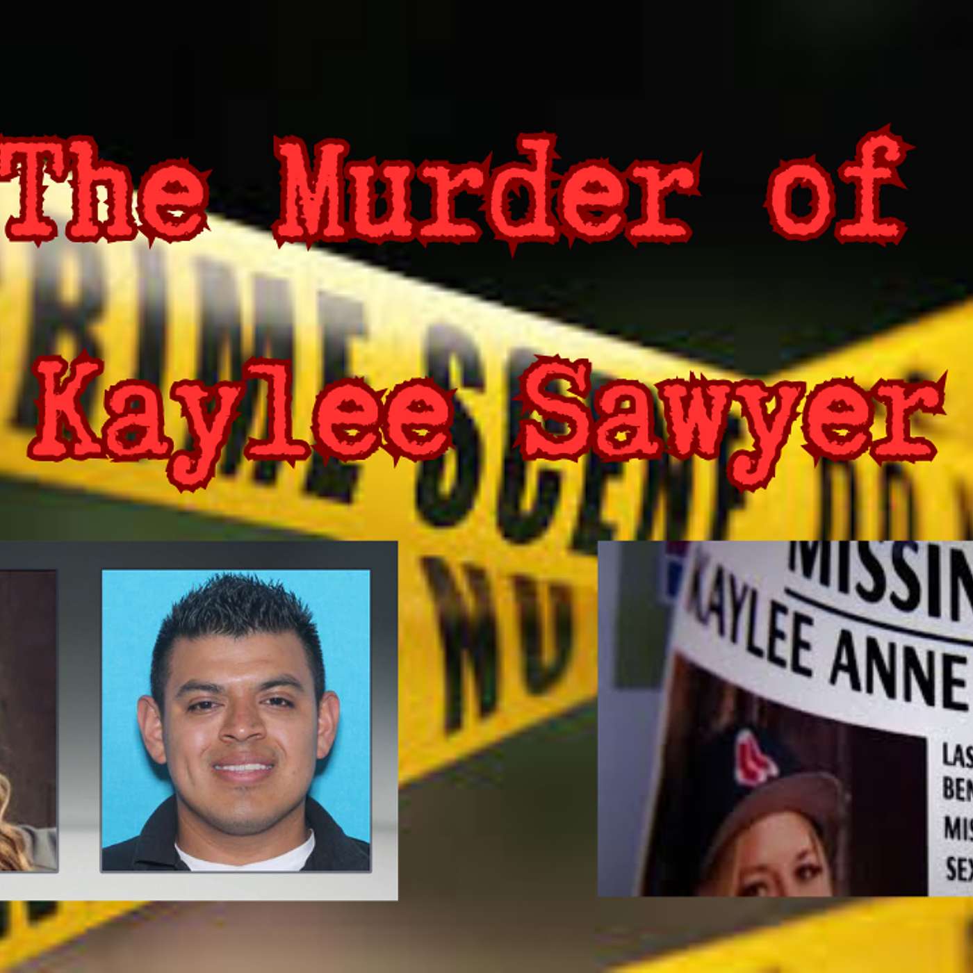 The Murder of Kaylee Sawyer and Edwin Lara's Crimes
