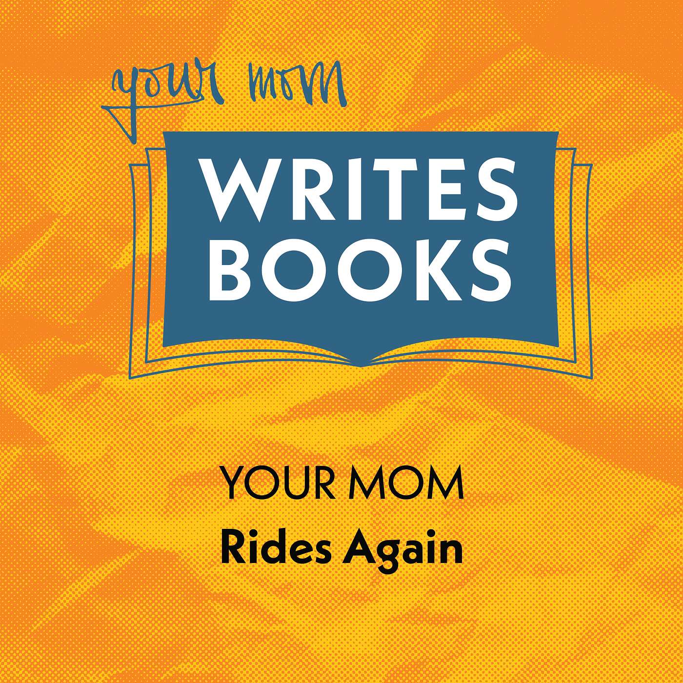 Your Mom Writes Books