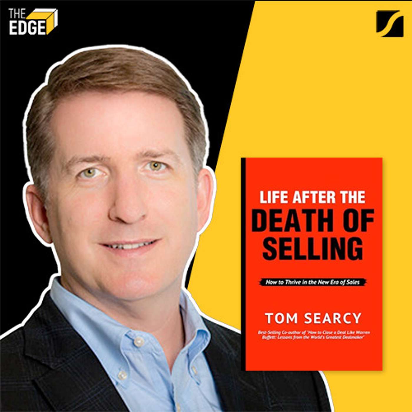Tom Searcy - Closing Deals Faster with Confidence
