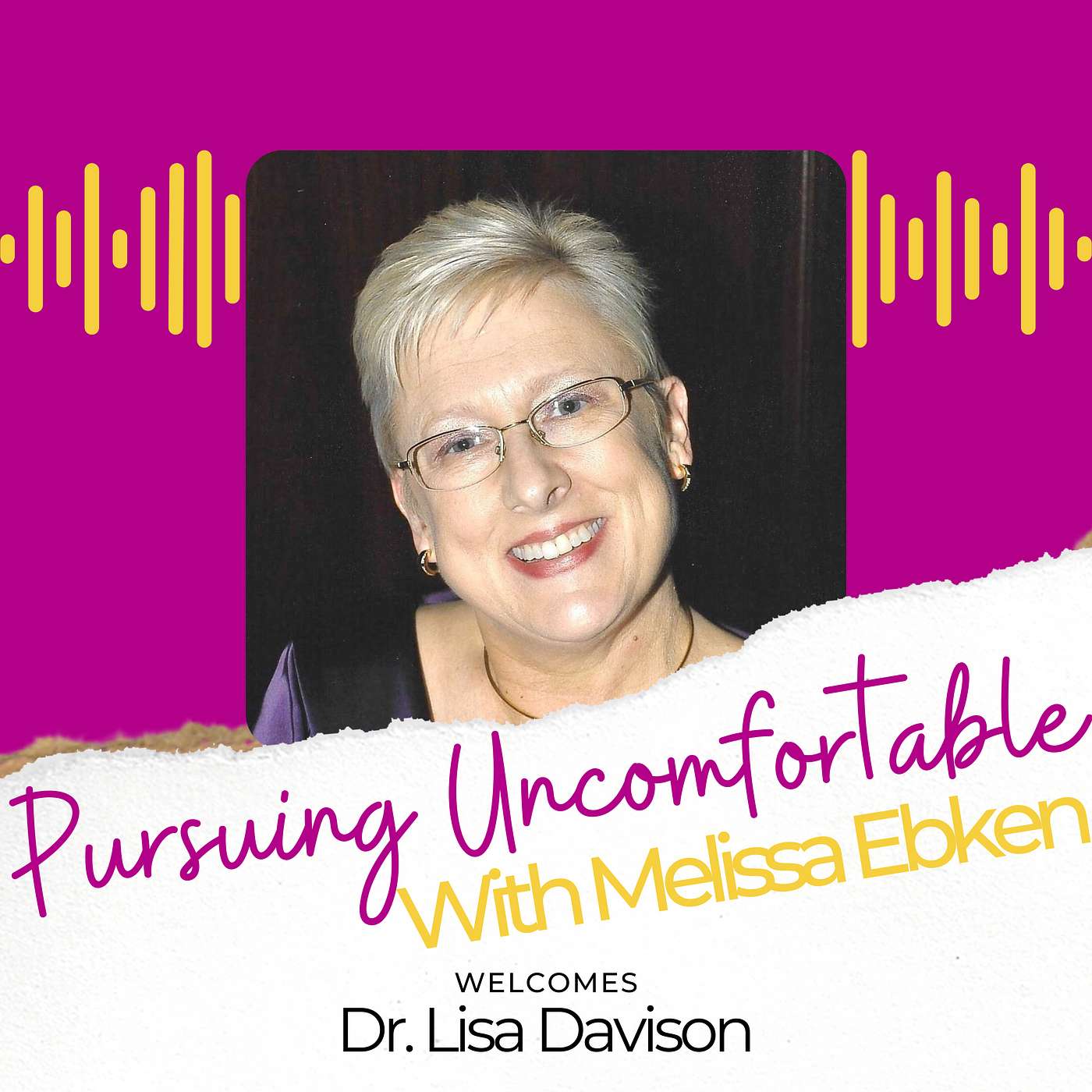 Pursuing Uncomfortable with Melissa Ebken