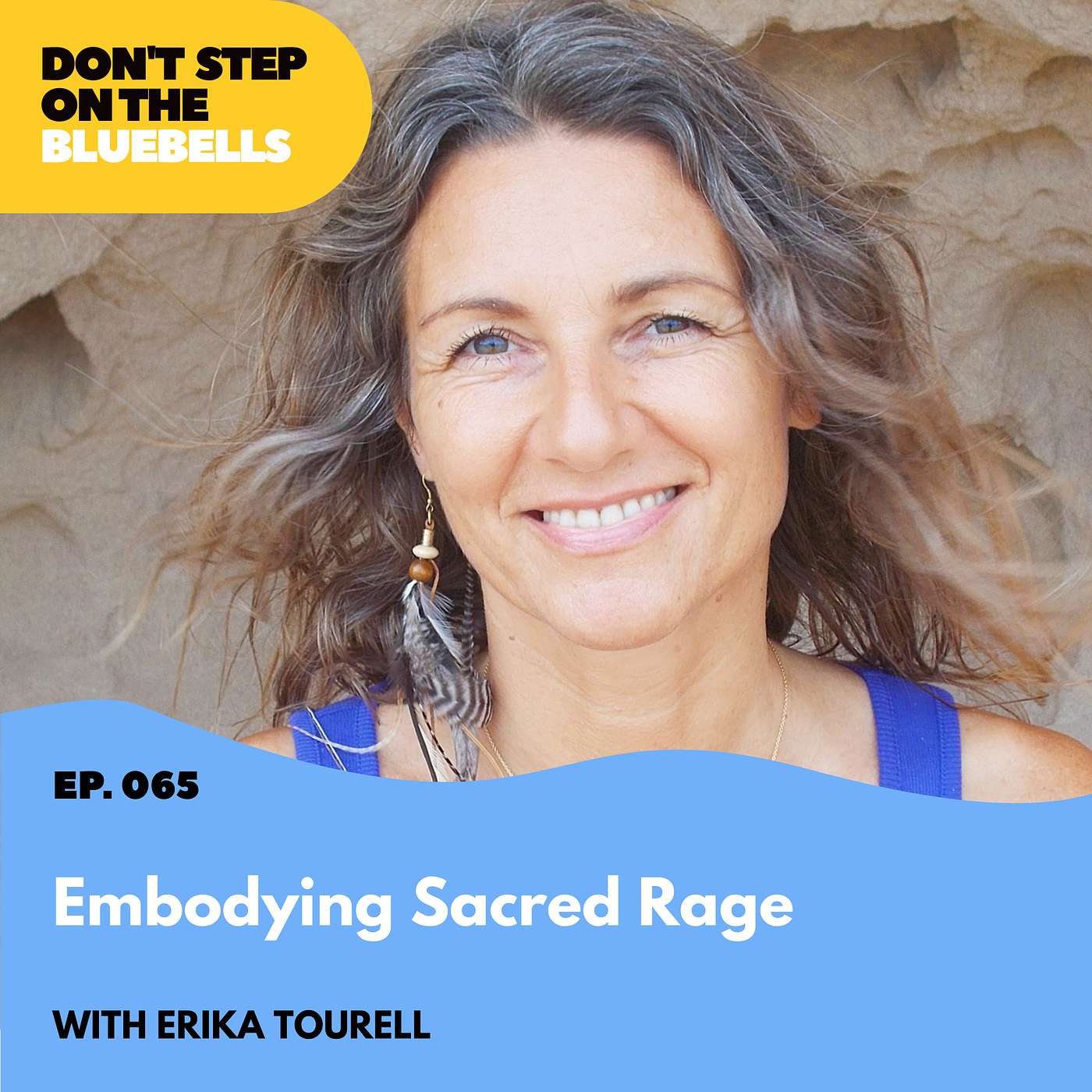 Sacred Rage as a Catalyst with Erika Tourell (#065) episode artwork