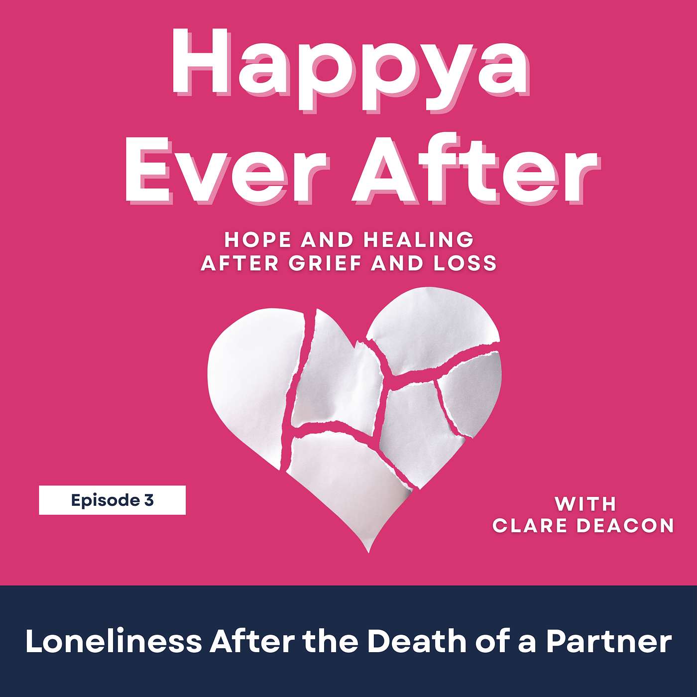 Series Special Happya Ever After: Loneliness After the Death of a Partner episode artwork