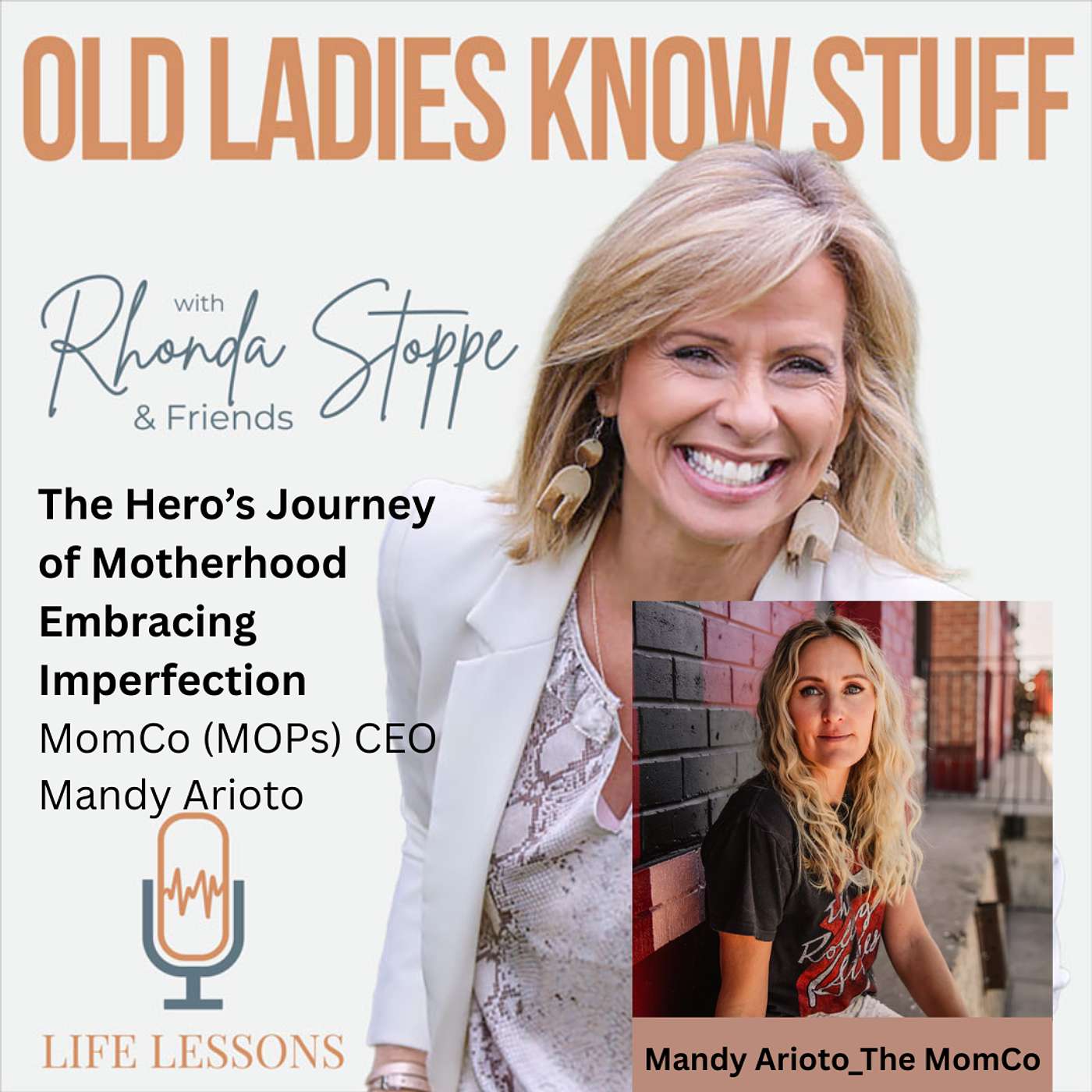 Old Ladies Know Stuff with Rhonda Stoppe & Friends