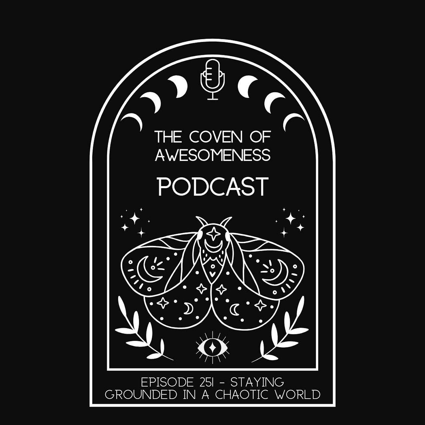 251 - Staying Grounded in a Chaotic World