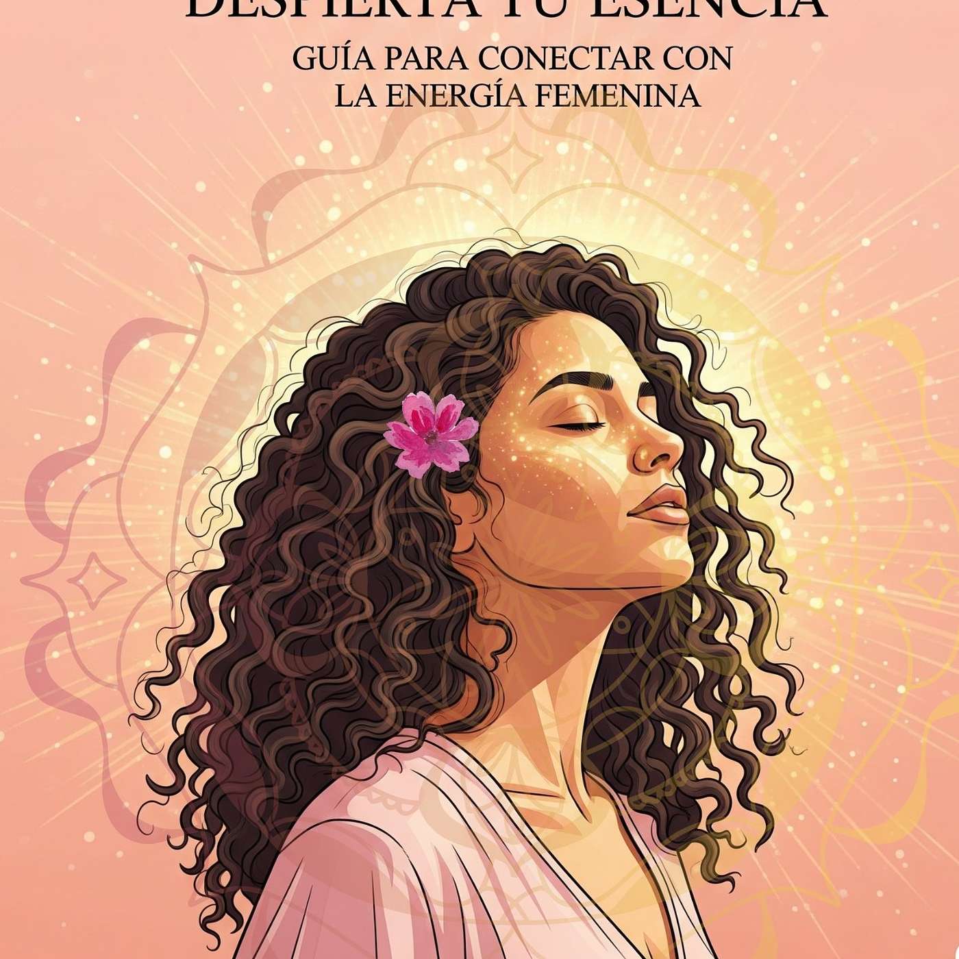 "Despierta tu Esencia"